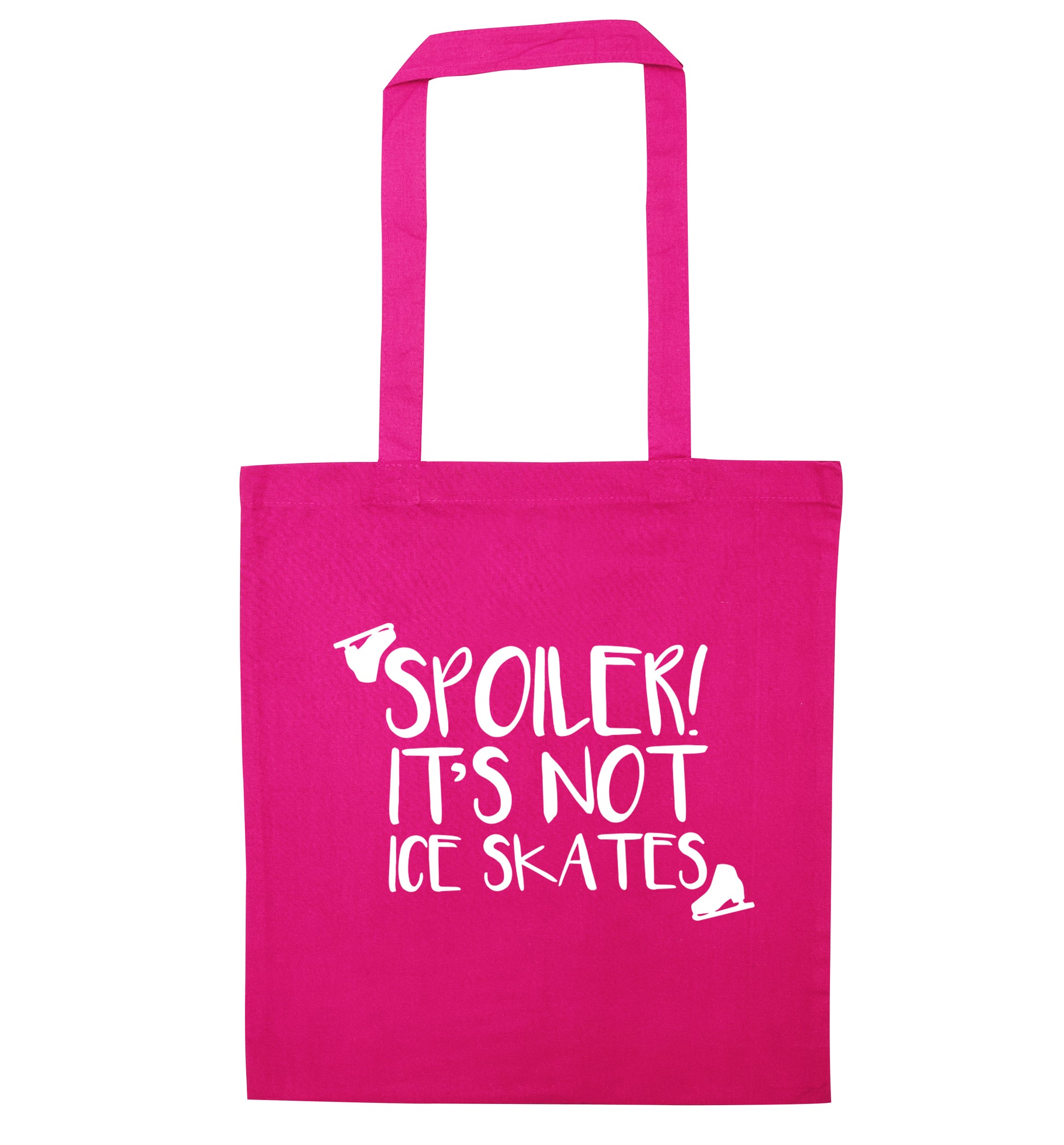 Spoiler it's Not a Pair of Ice Skates pink tote bag
