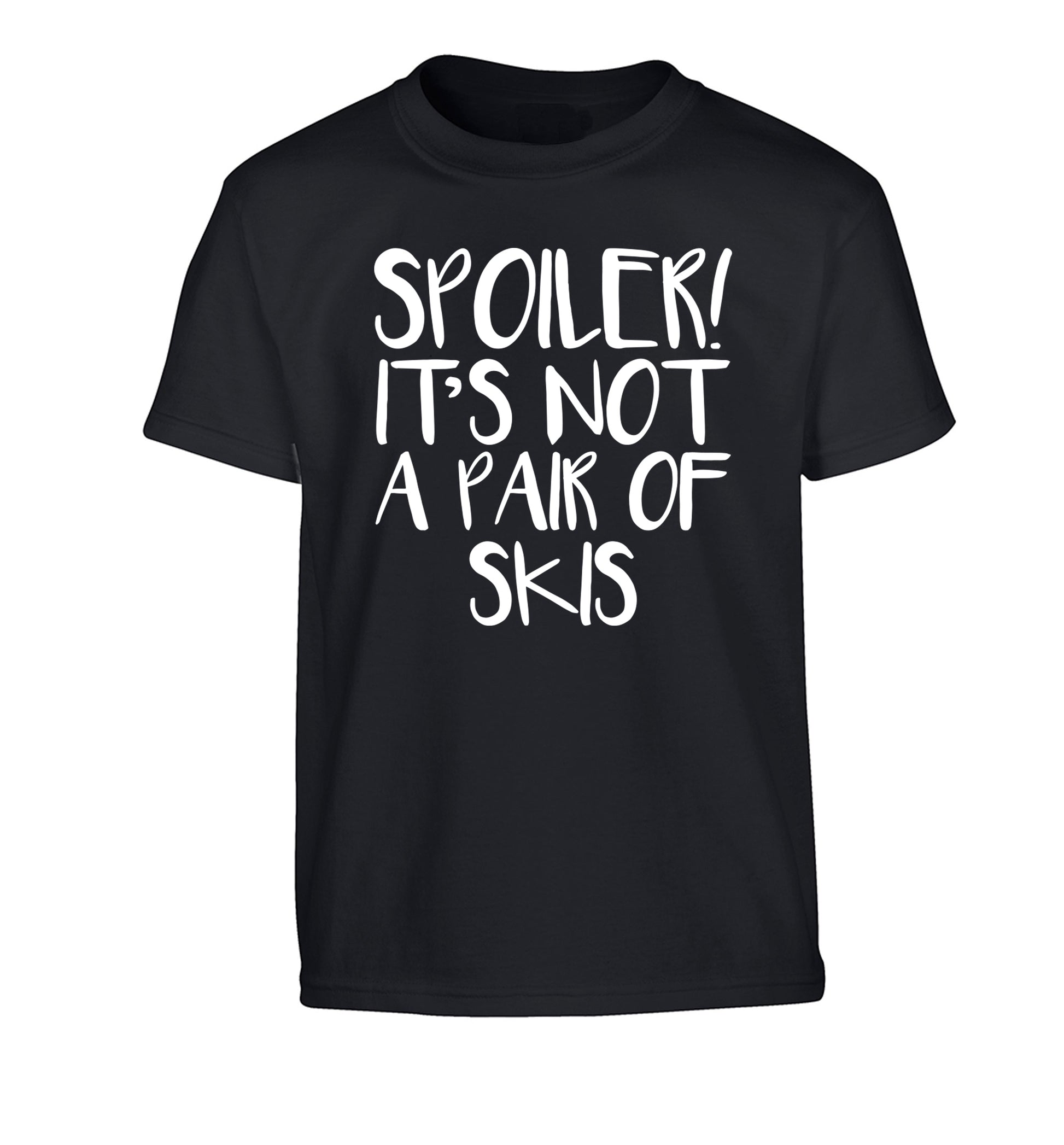 Spoiler it's not a pair of skis Children's black Tshirt 12-13 Years