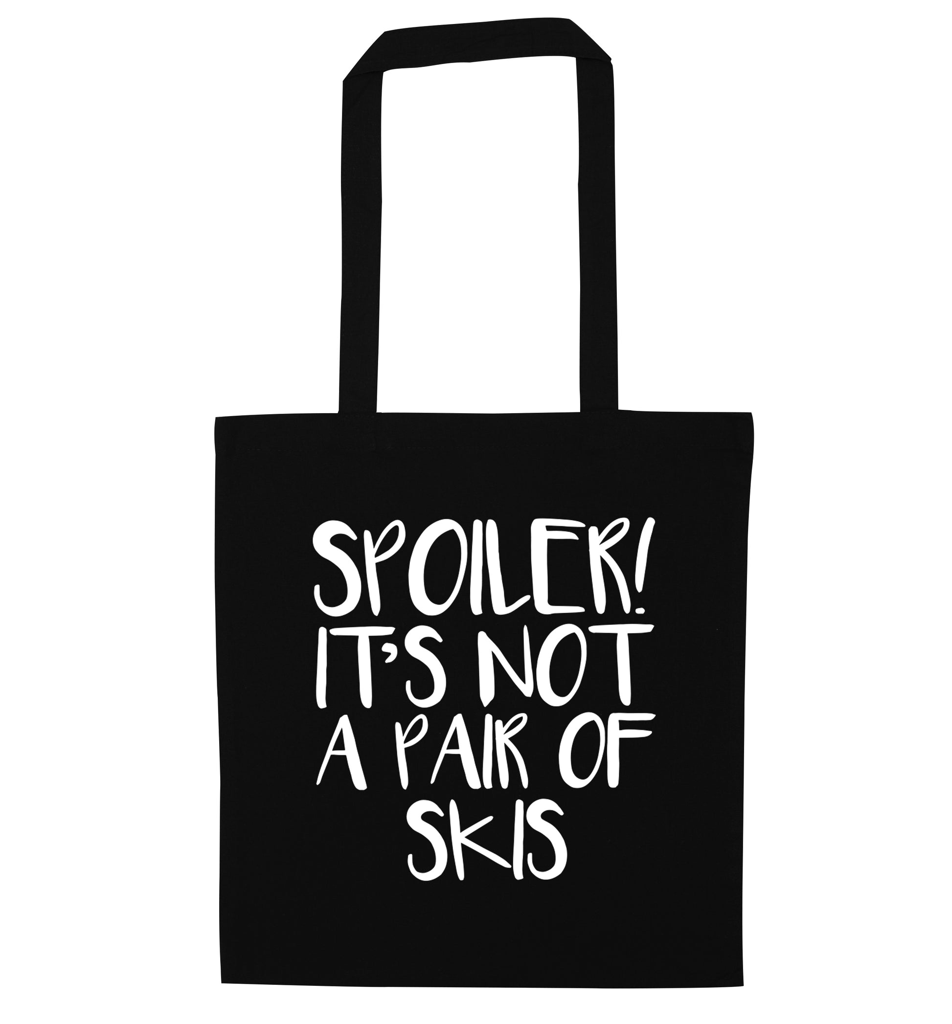 Spoiler it's not a pair of skis black tote bag