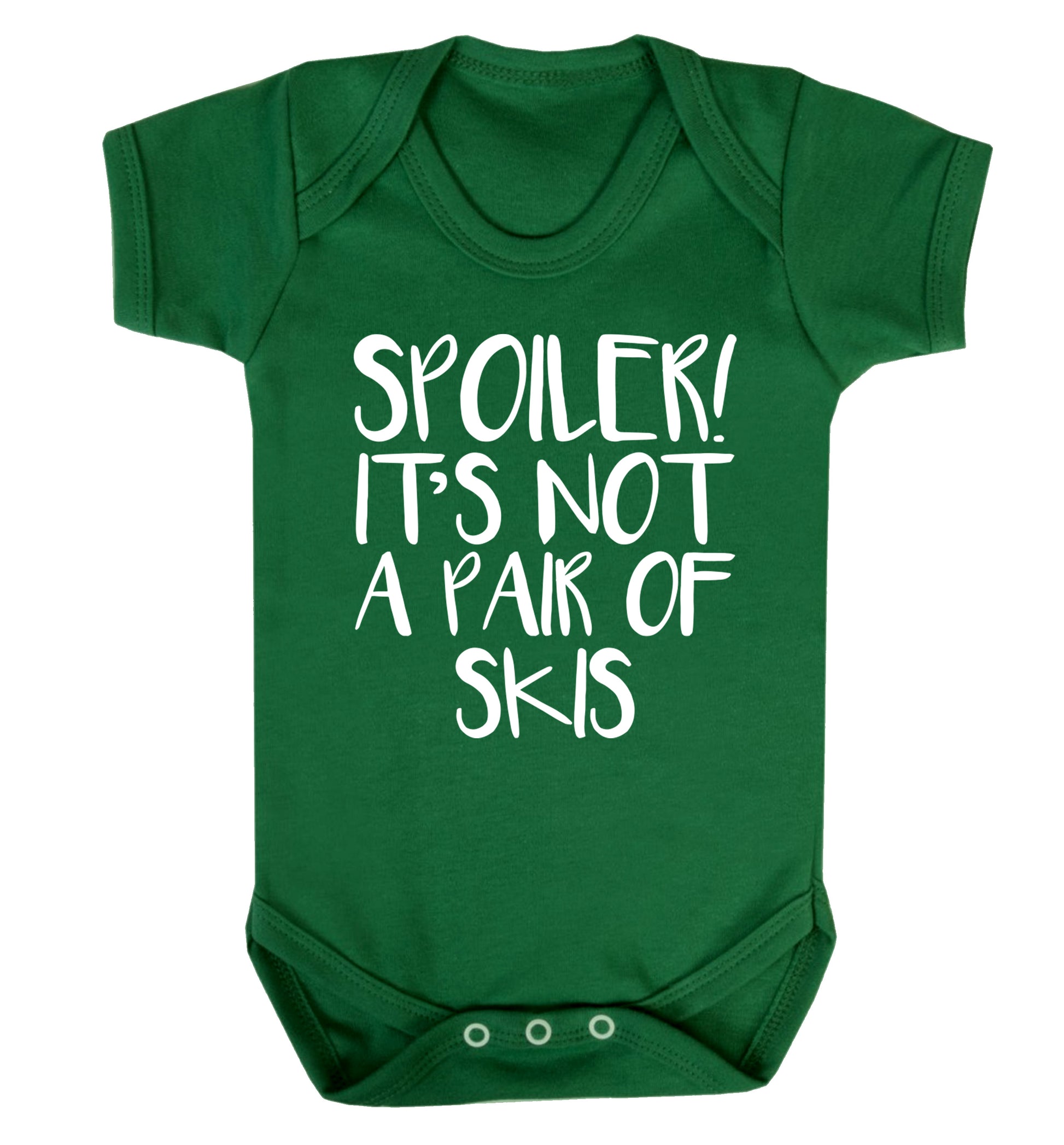 Spoiler it's not a pair of skis Baby Vest green 18-24 months