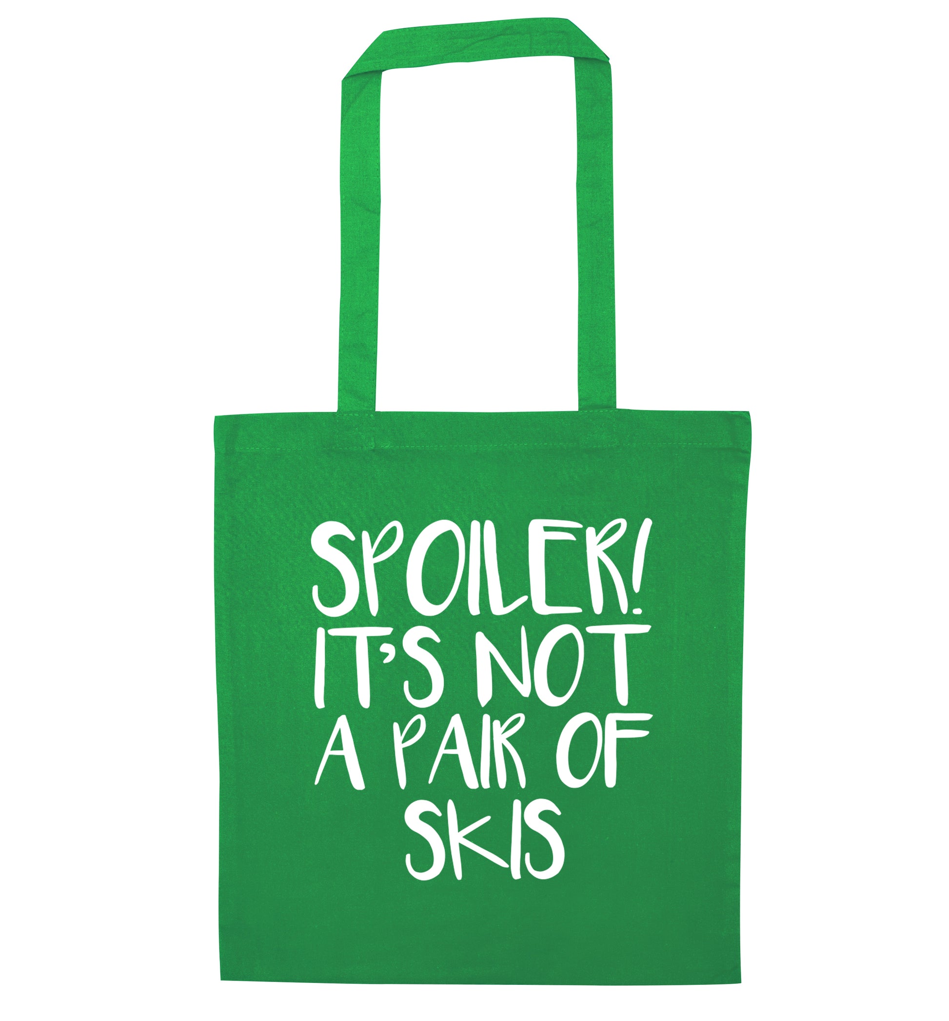 Spoiler it's not a pair of skis green tote bag