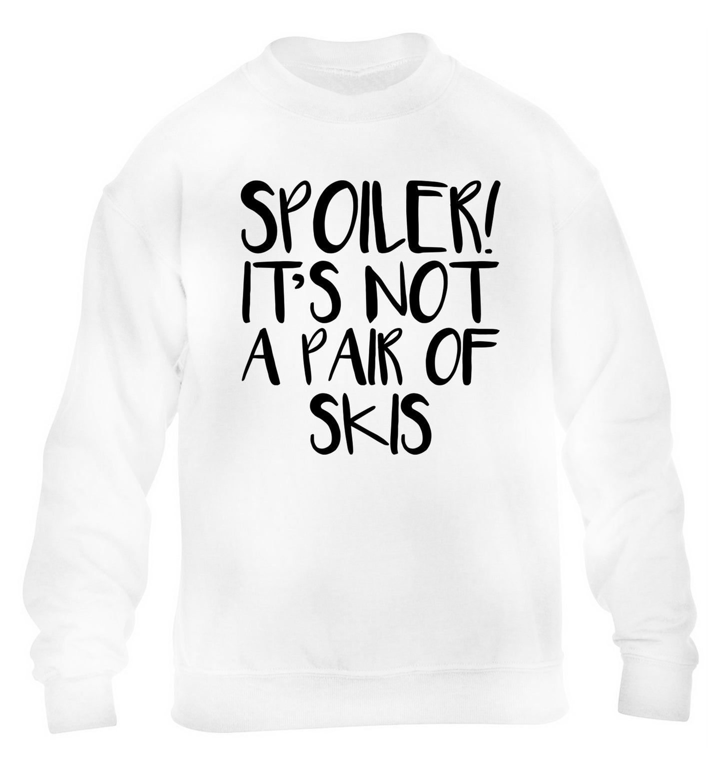 Spoiler it's not a pair of skis children's white sweater 12-13 Years