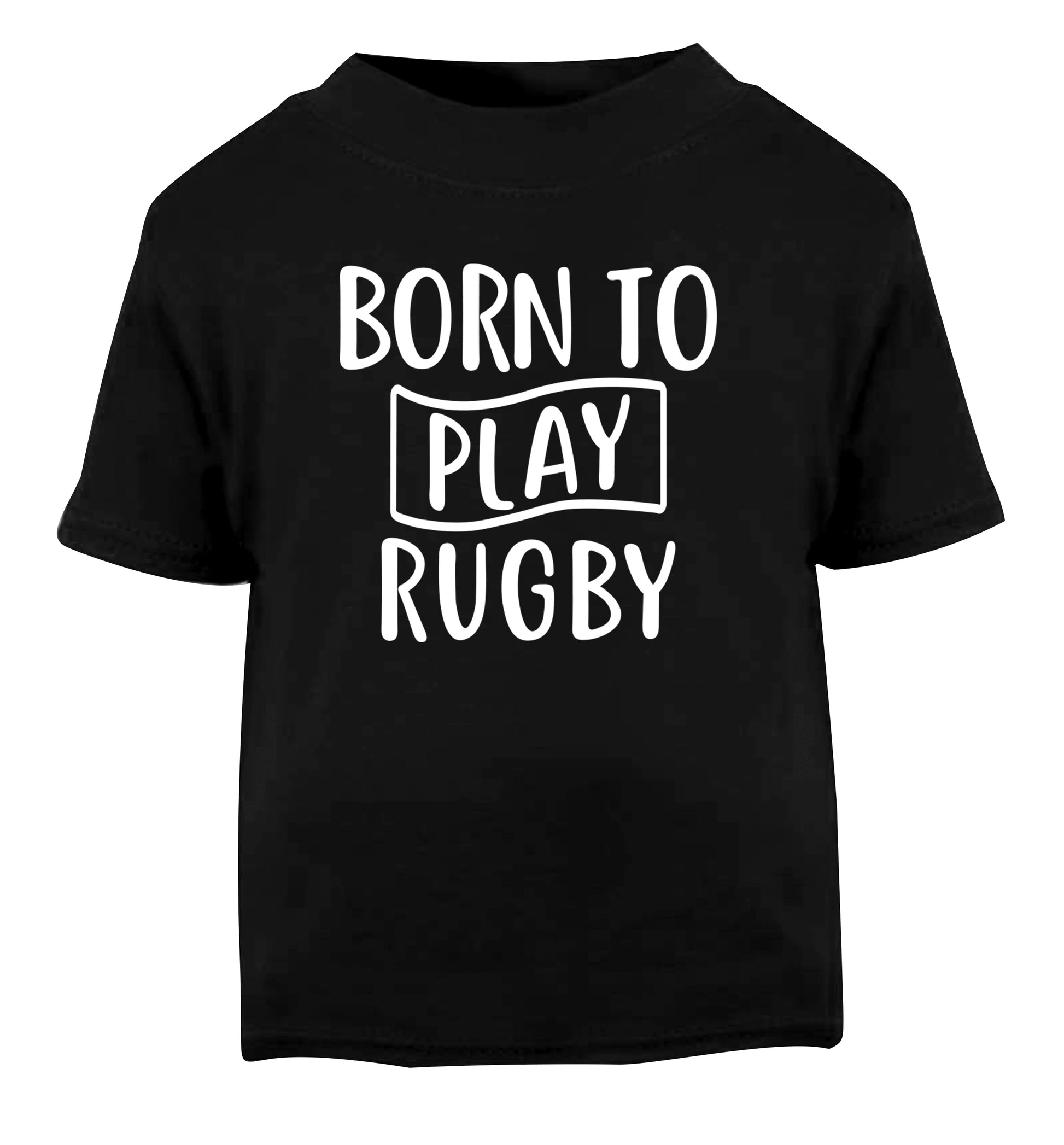 Born to play rugby Black Baby Toddler Tshirt 2 years