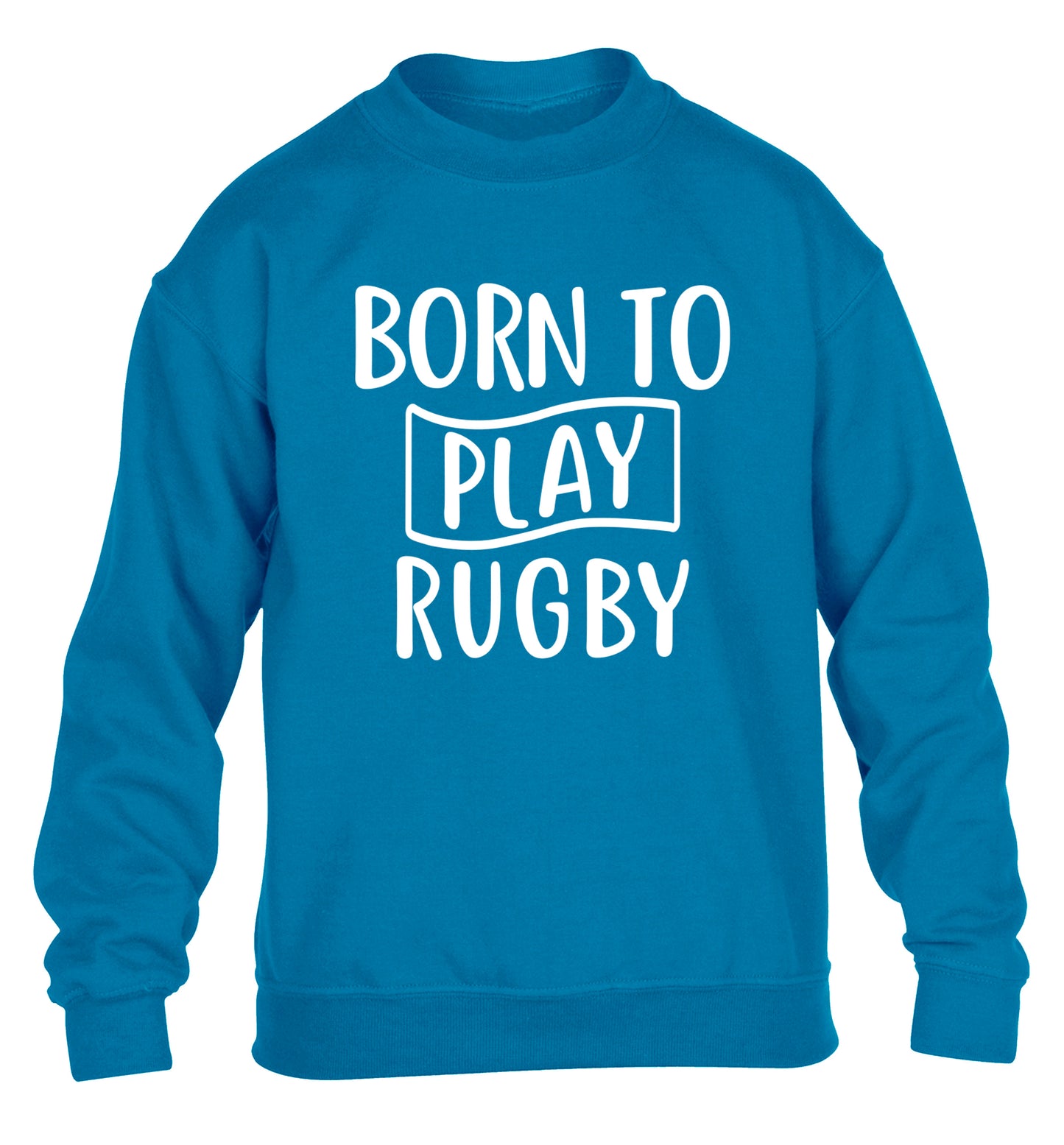 Born to play rugby children's blue sweater 12-13 Years