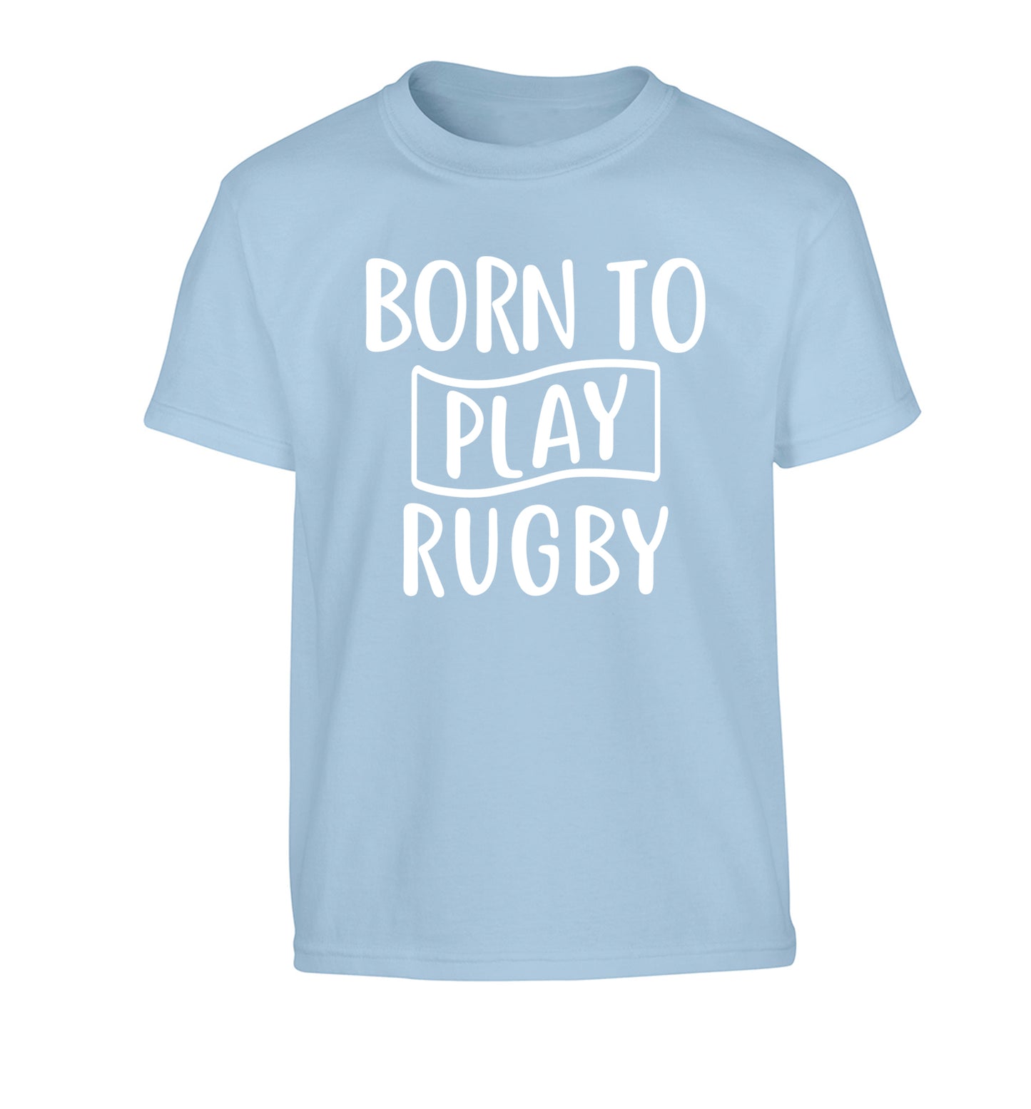 Born to play rugby Children's light blue Tshirt 12-13 Years