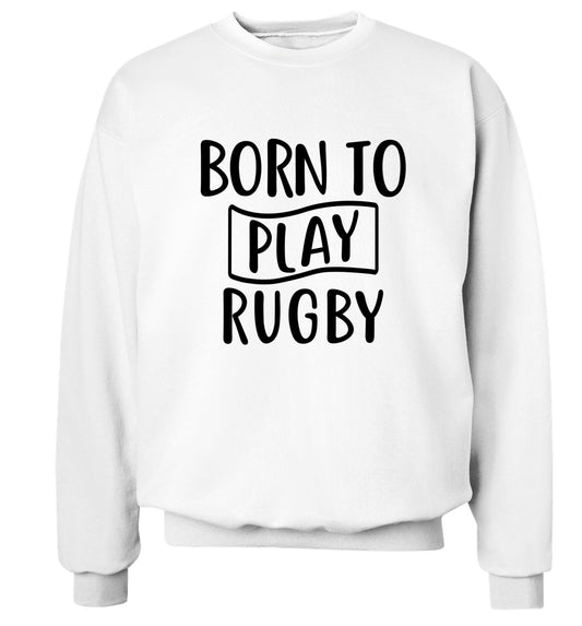 Born to play rugby Adult's unisex white Sweater 2XL