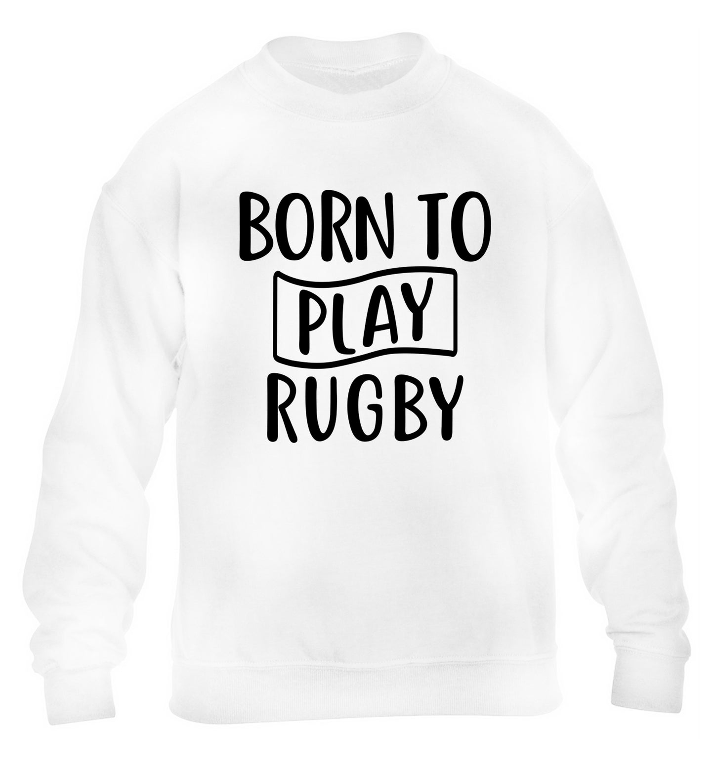Born to play rugby children's white sweater 12-13 Years