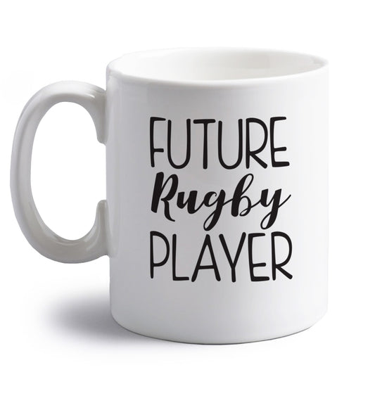 Future rugby player right handed white ceramic mug 