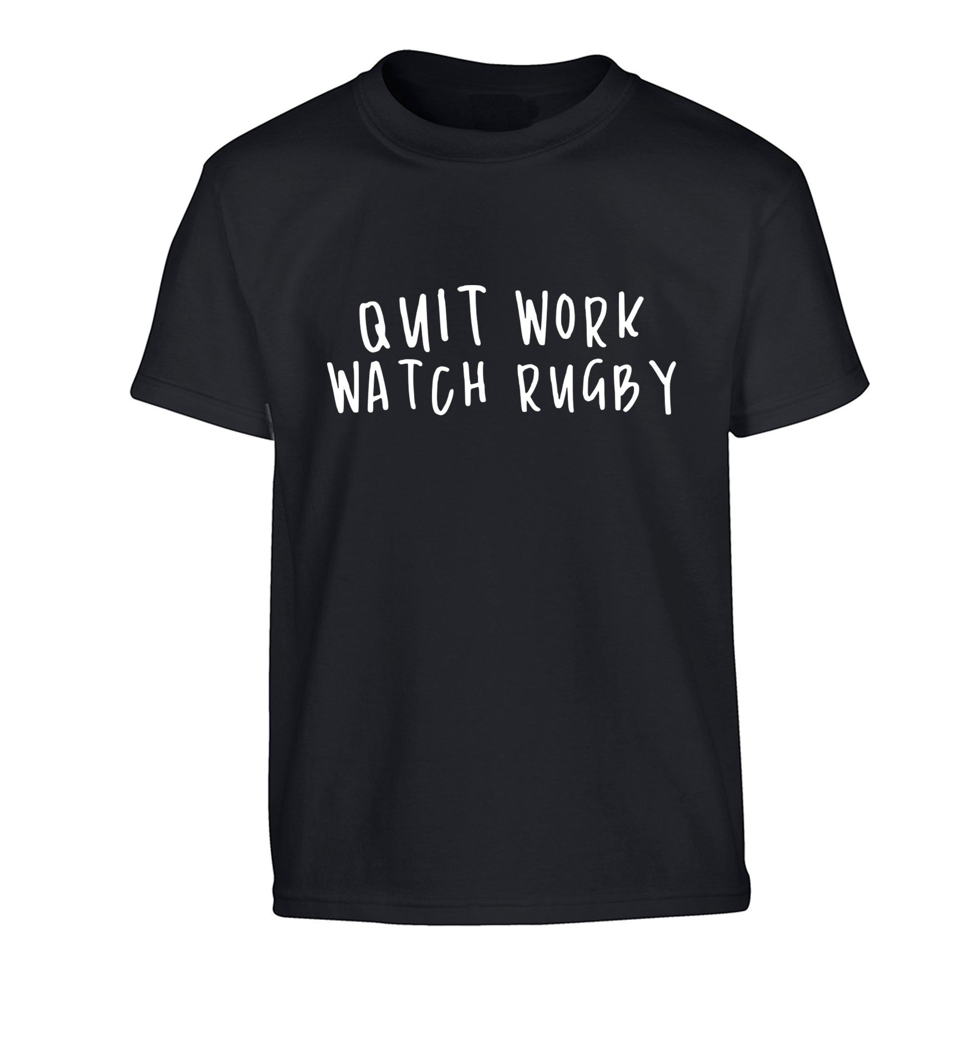 Quit work watch rugby Children's black Tshirt 12-13 Years