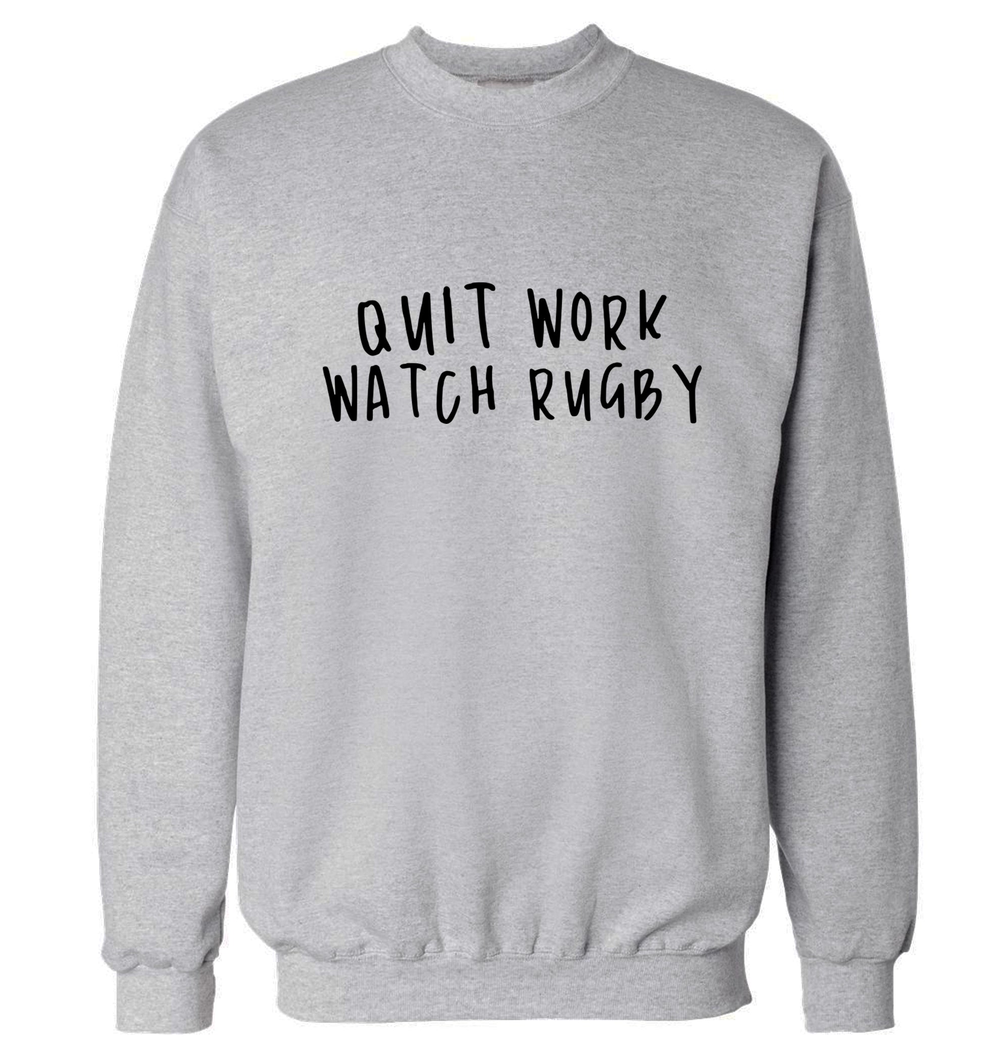 Quit work watch rugby Adult's unisex grey Sweater 2XL