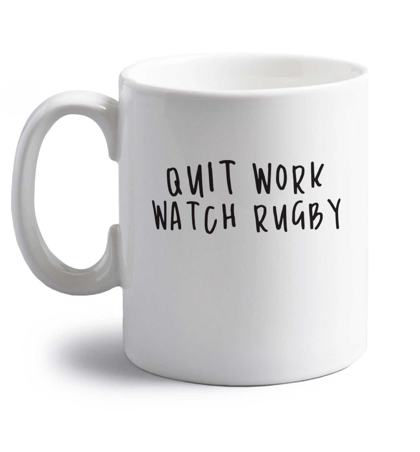 Quit work watch rugby right handed white ceramic mug 