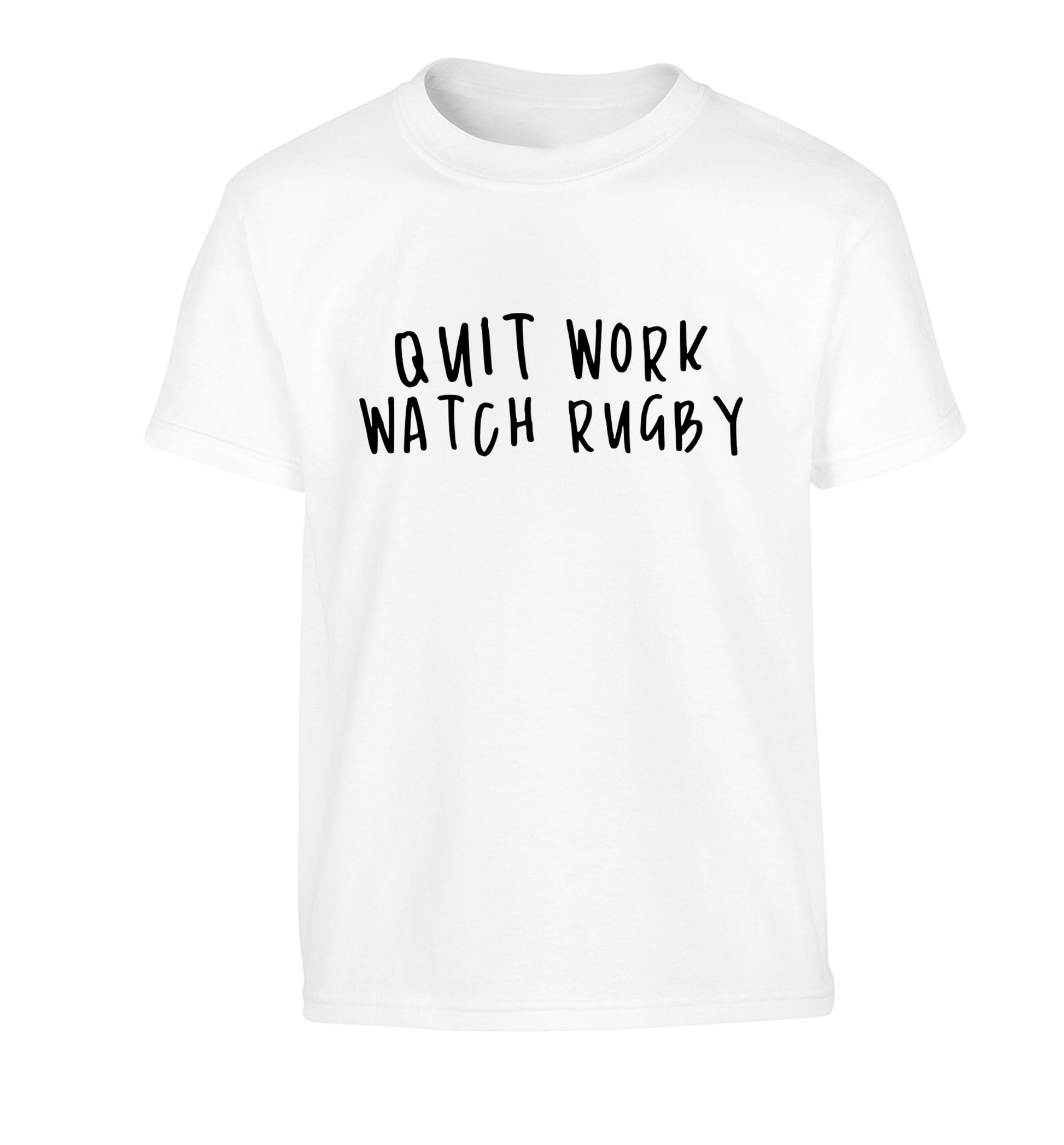 Quit work watch rugby Children's white Tshirt 12-13 Years