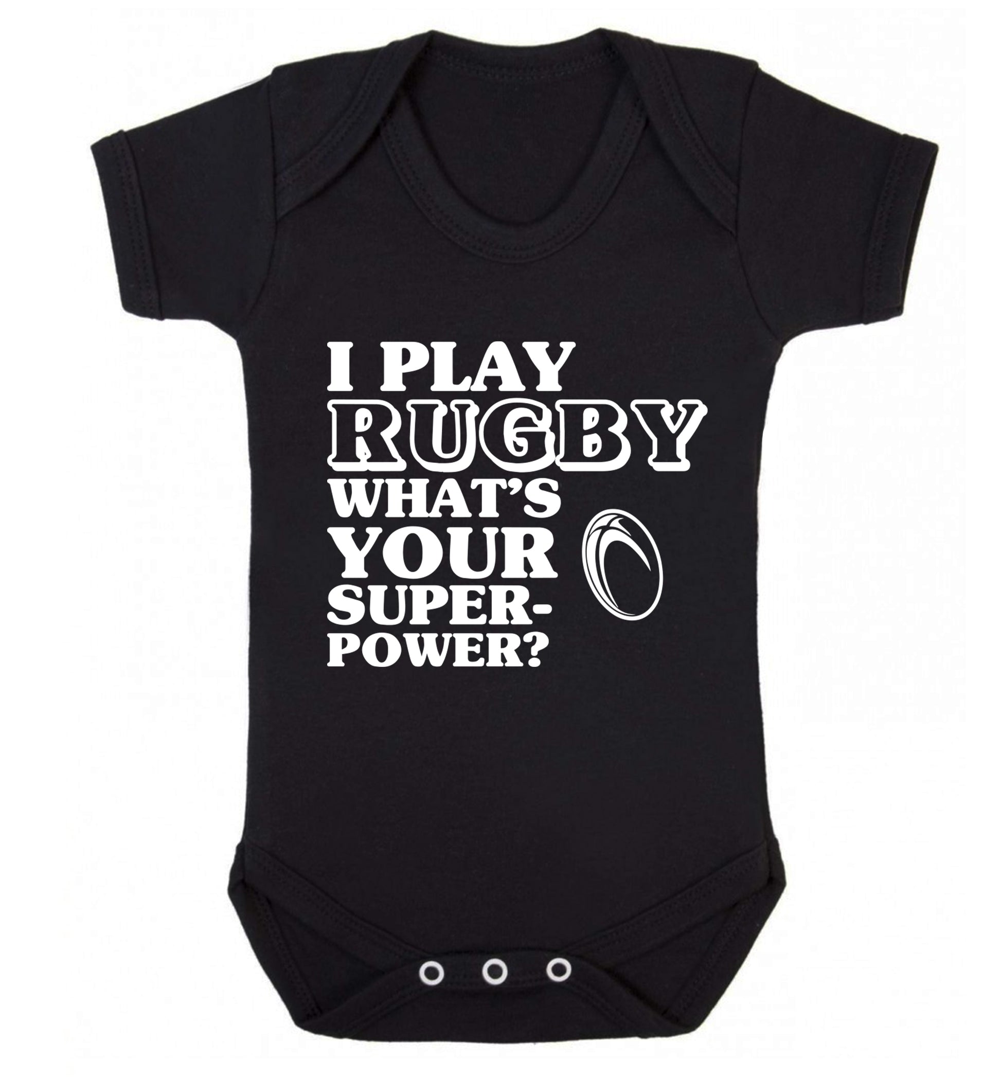I play rugby what's your superpower? Baby Vest black 18-24 months