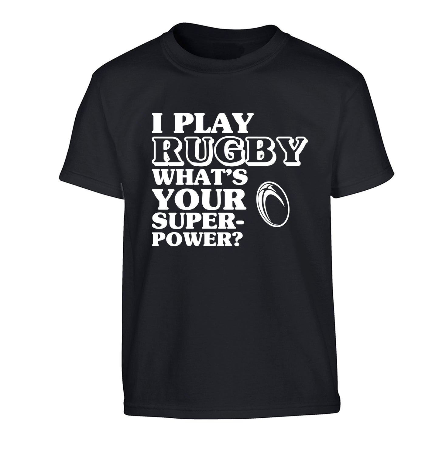 I play rugby what's your superpower? Children's black Tshirt 12-13 Years
