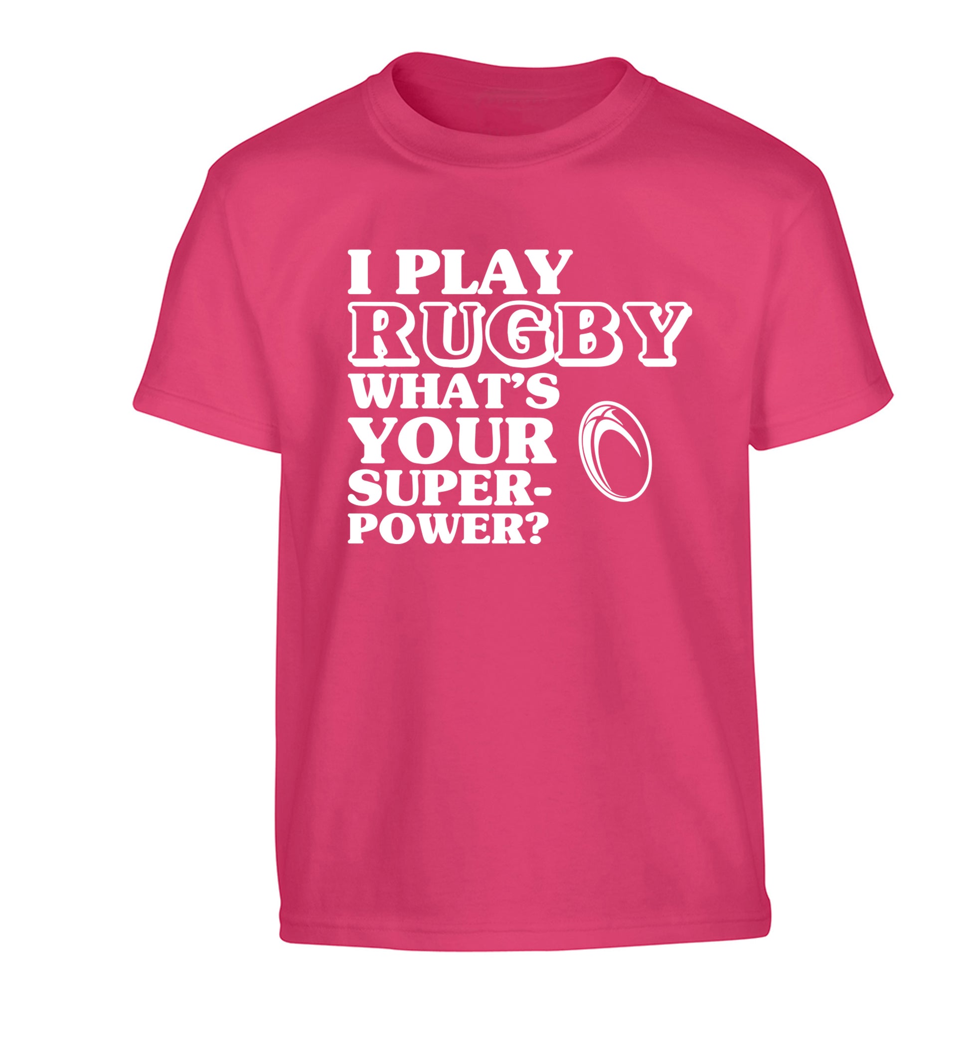 I play rugby what's your superpower? Children's pink Tshirt 12-13 Years