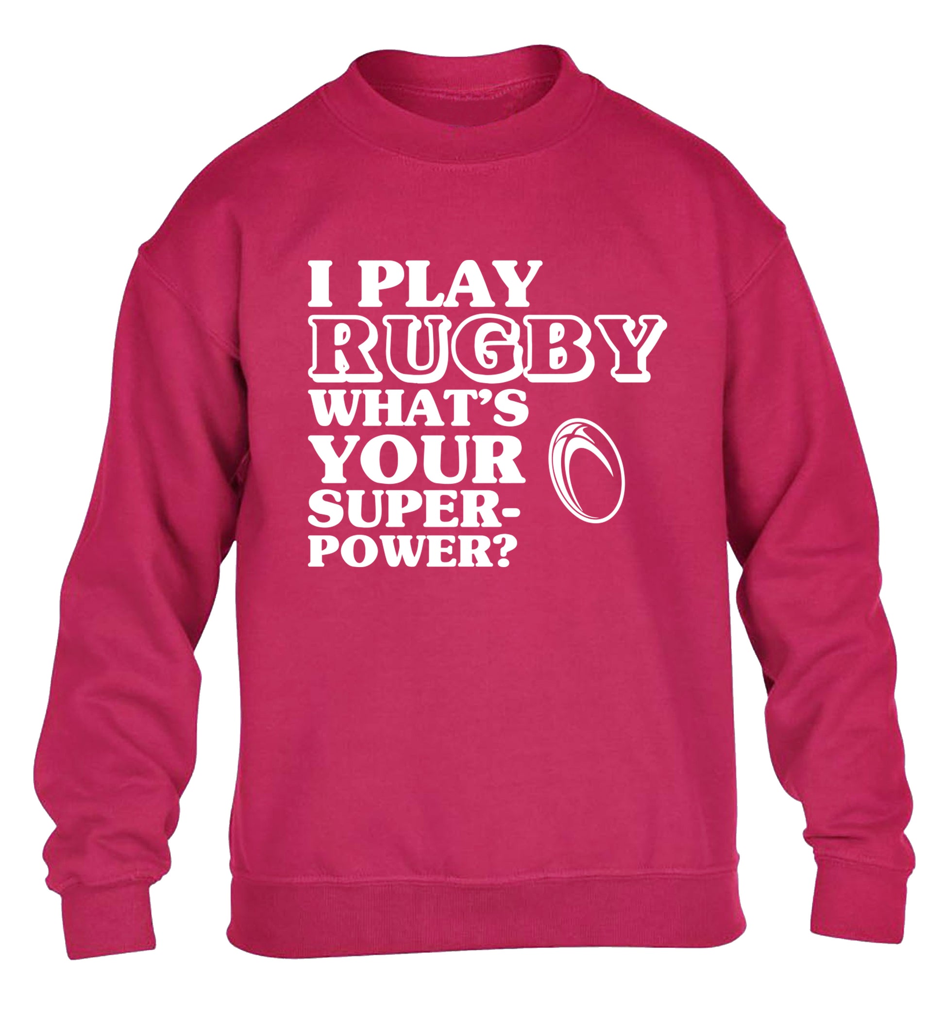 I play rugby what's your superpower? children's pink sweater 12-13 Years