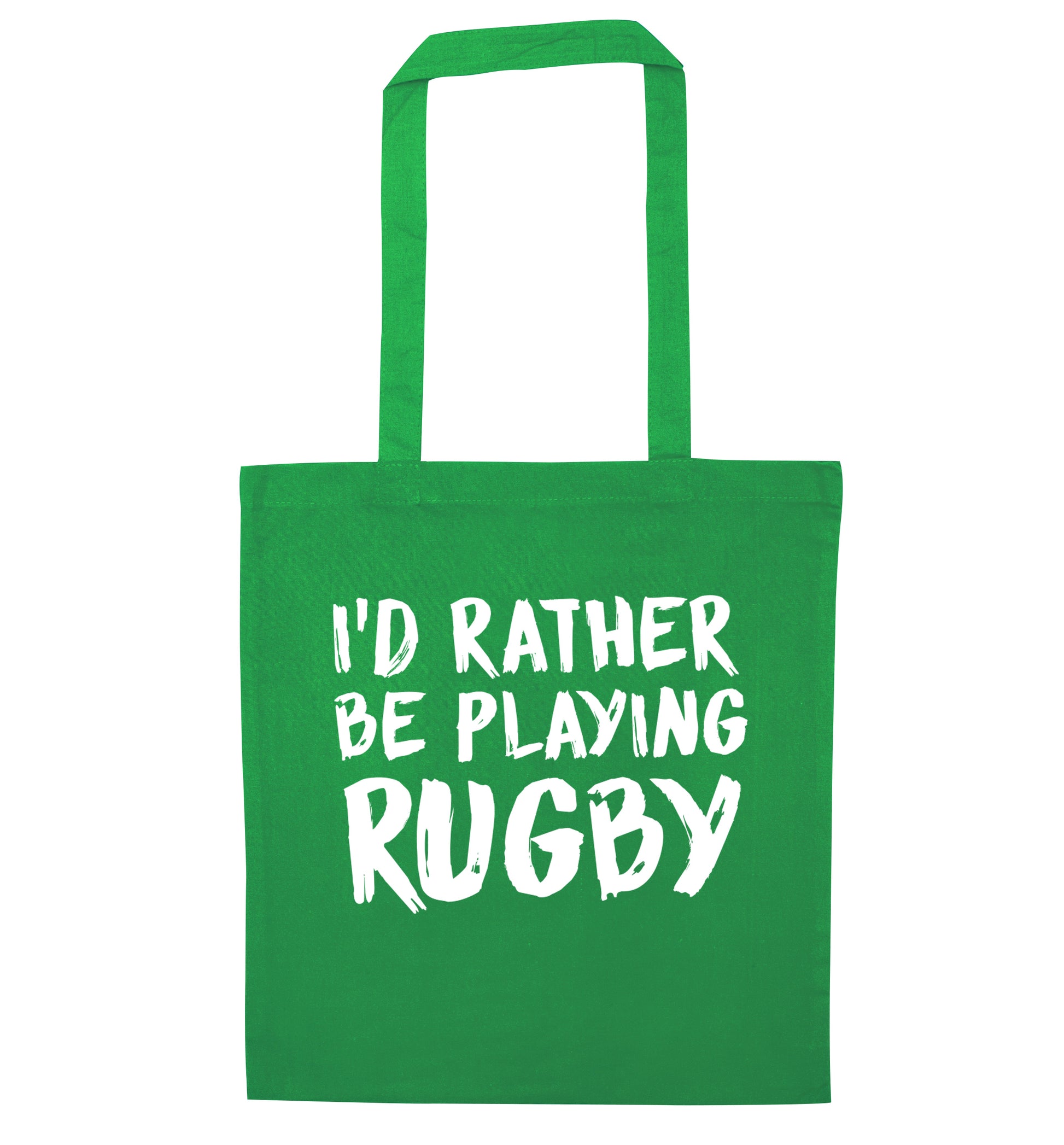 I'd rather be playing rugby green tote bag
