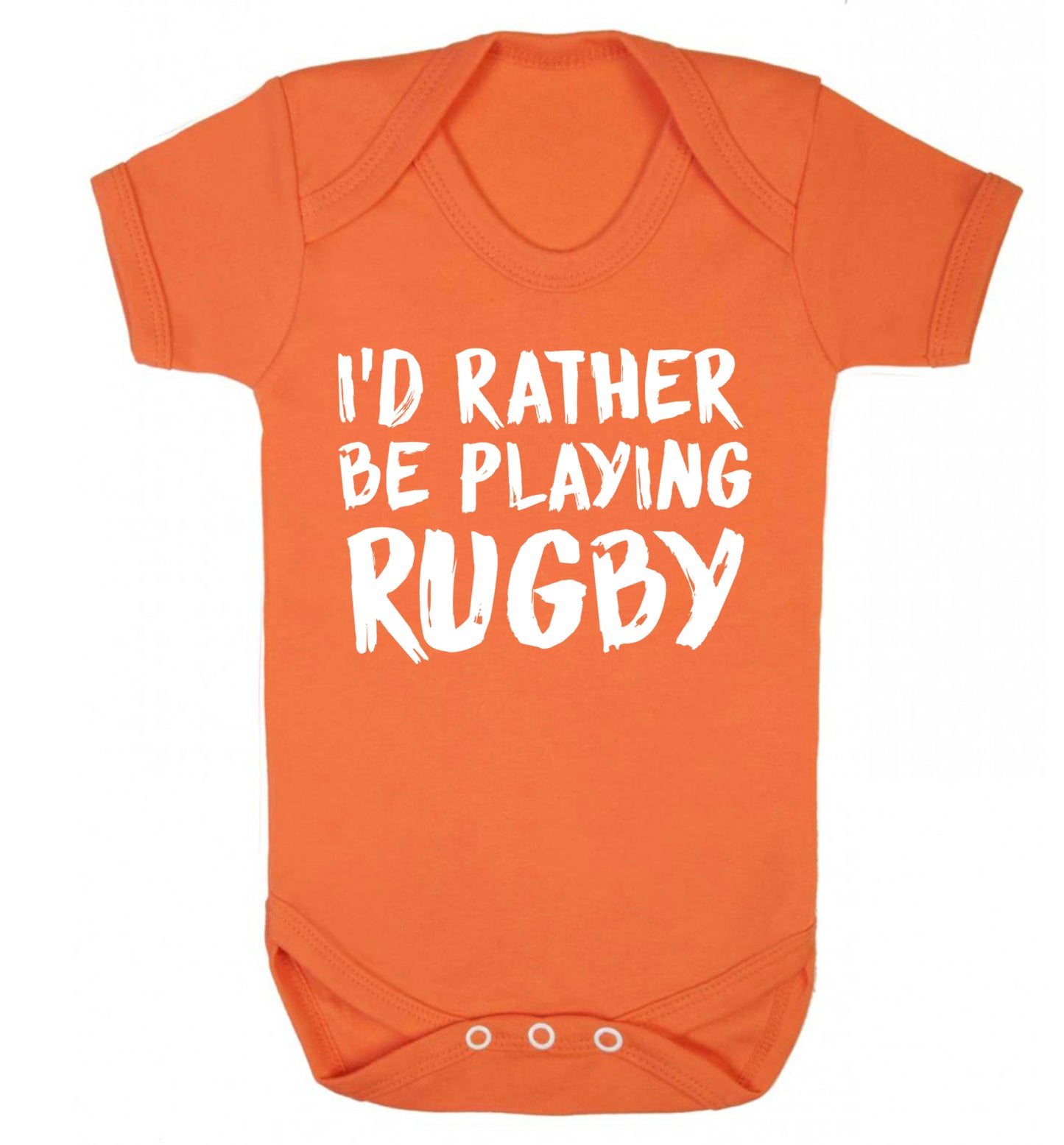 I'd rather be playing rugby Baby Vest orange 18-24 months
