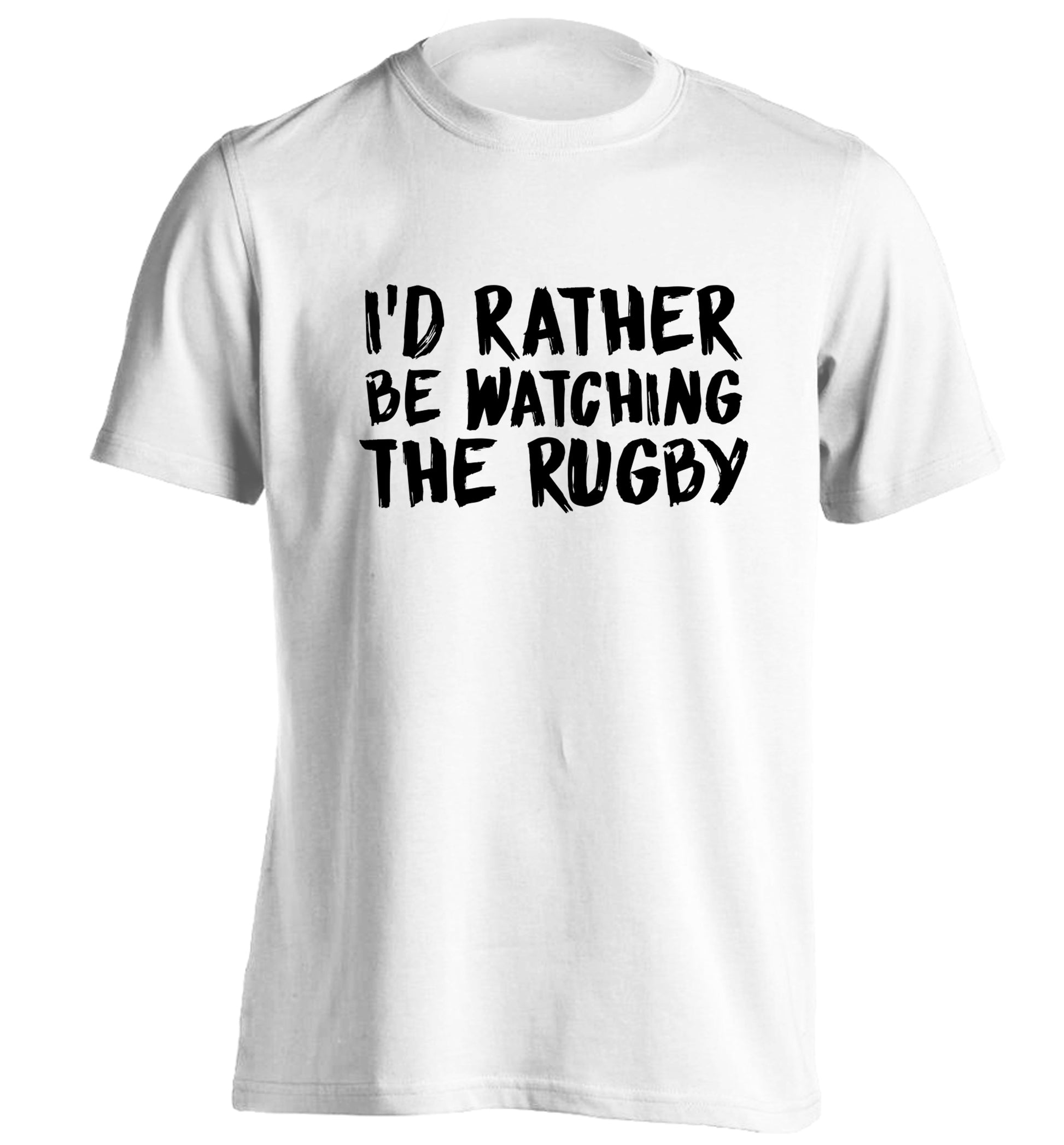 I'd rather be watching the rugby adults unisex white Tshirt 2XL
