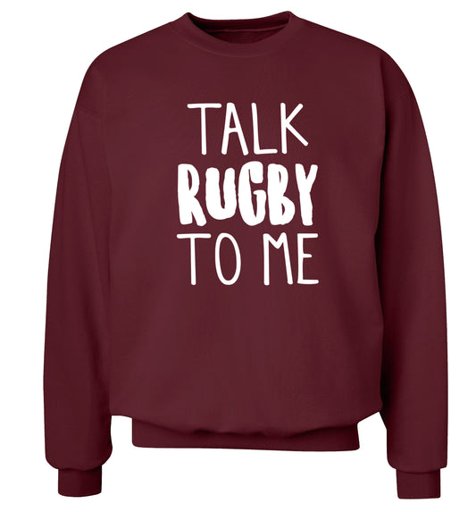 Talk rugby to me Adult's unisex maroon Sweater 2XL