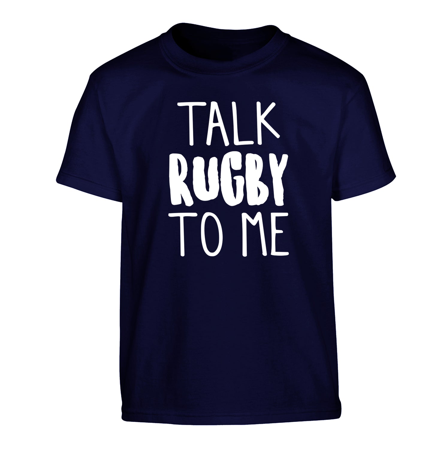 Talk rugby to me Children's navy Tshirt 12-13 Years