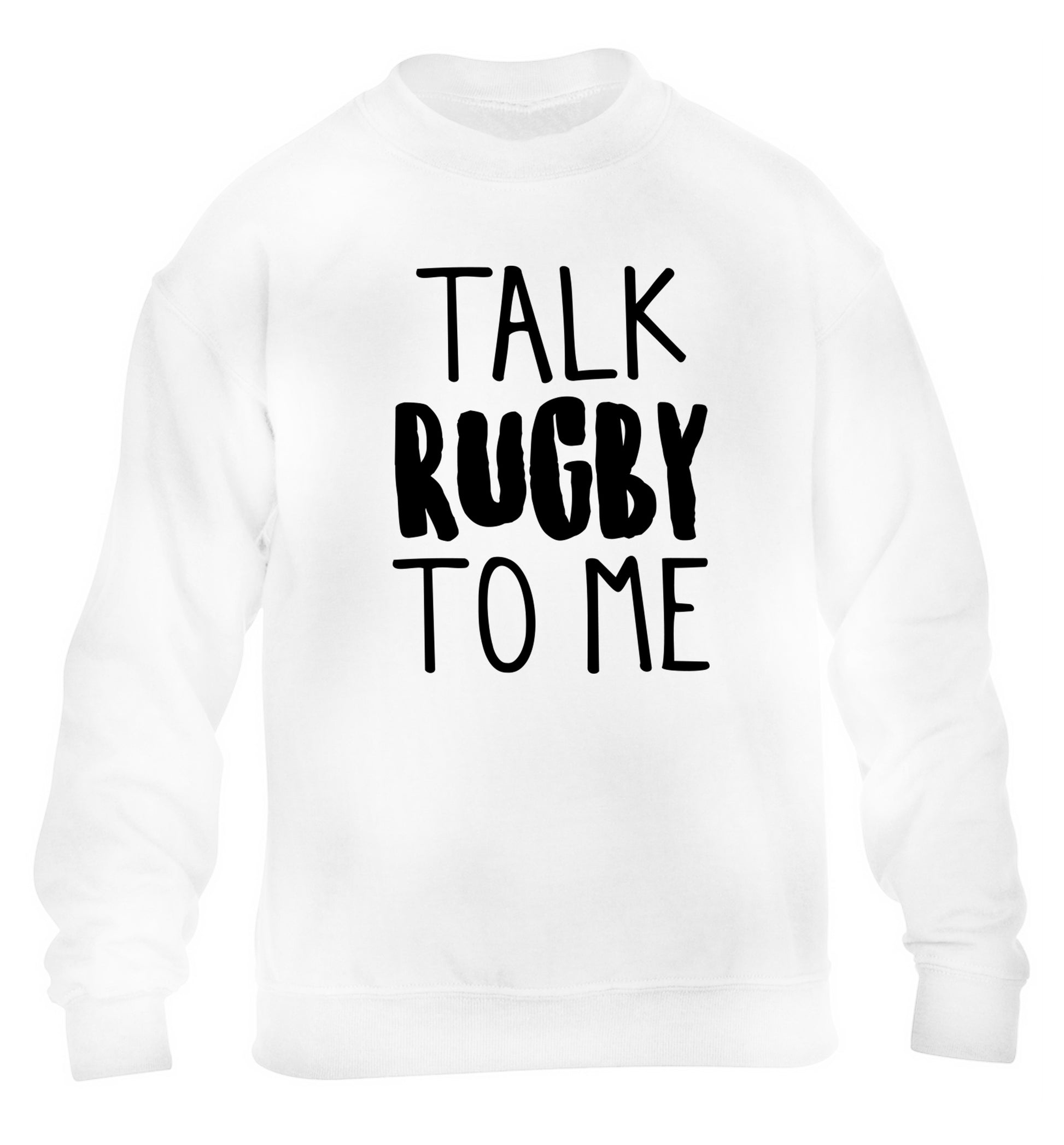 Talk rugby to me children's white sweater 12-13 Years