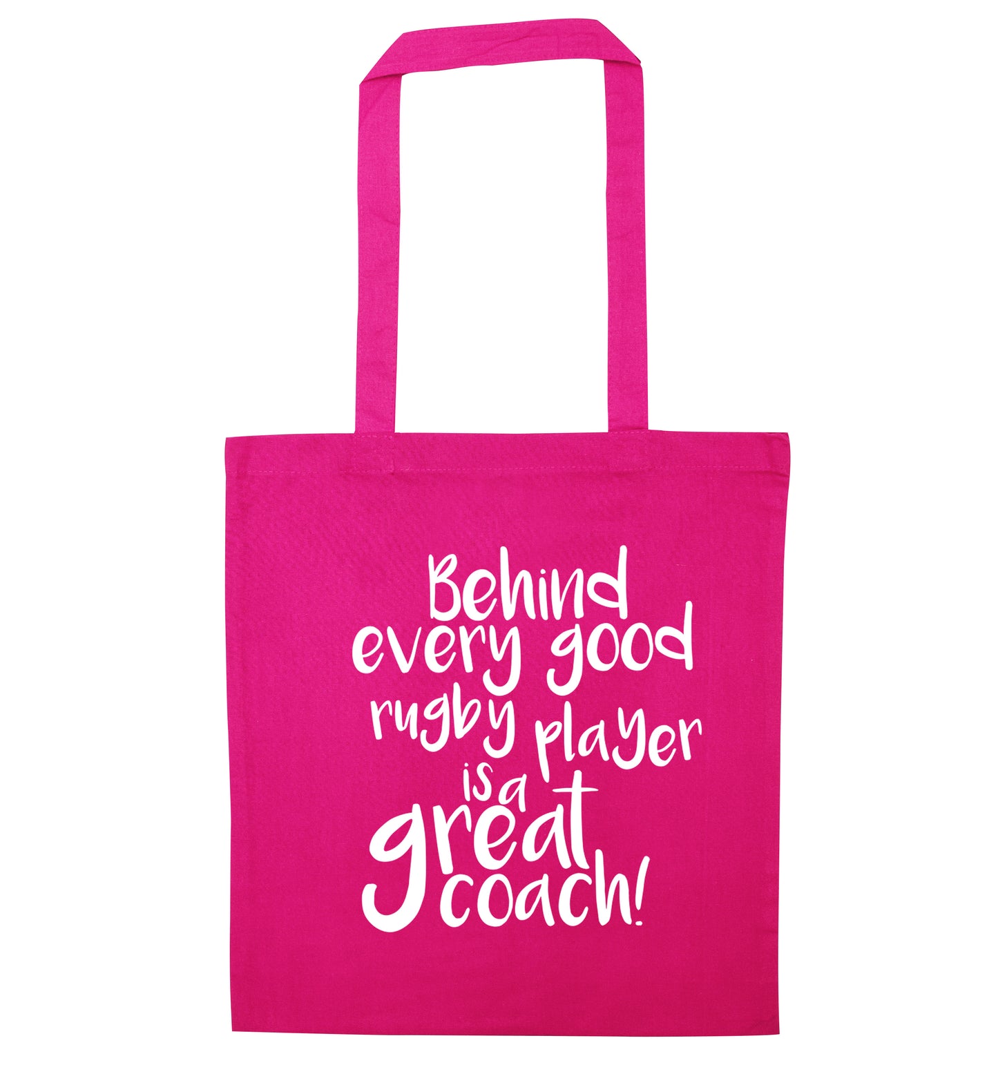 Behind every goor rugby player is a great coach pink tote bag