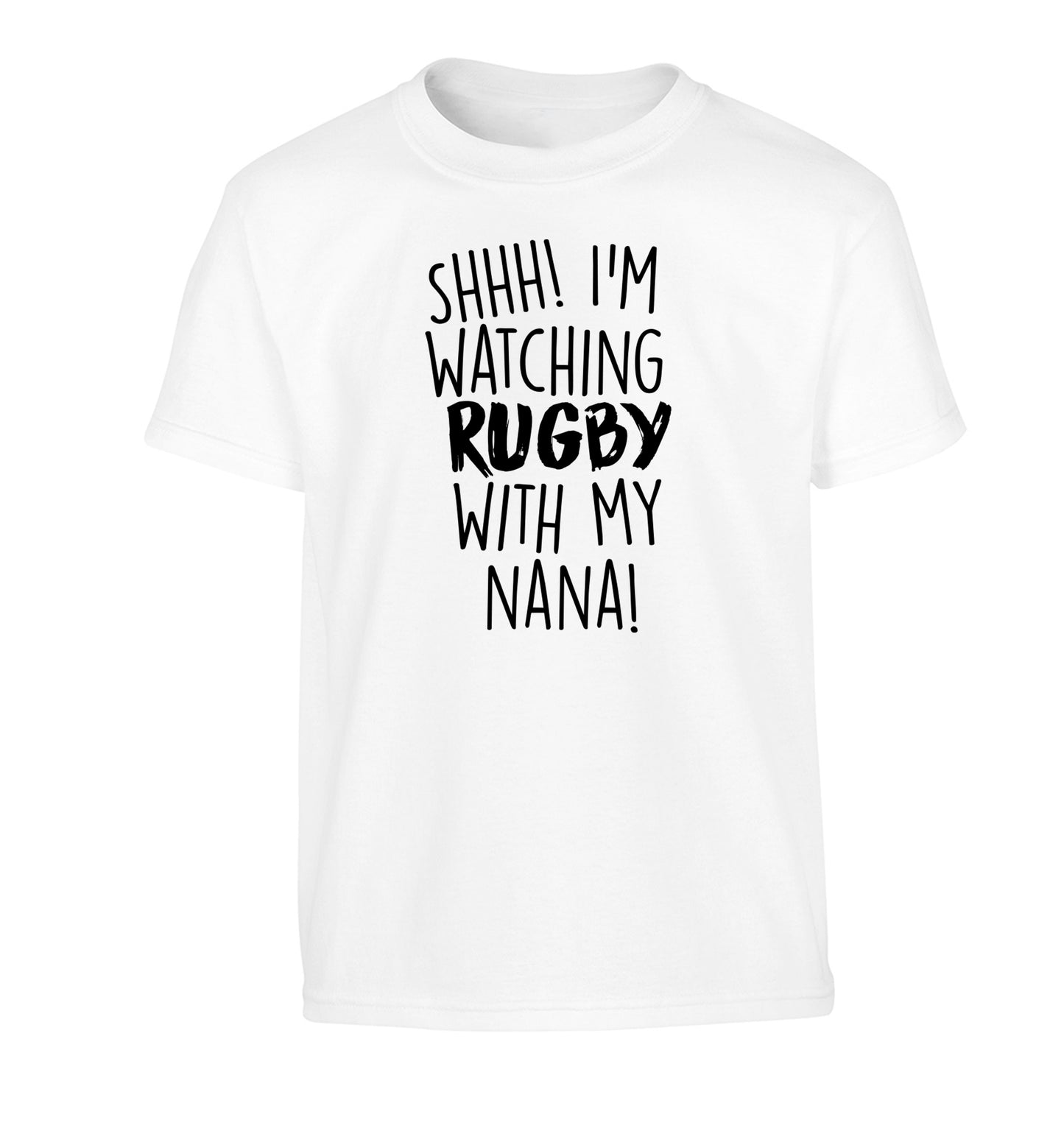 Shh I'm watching rugby with my nana Children's white Tshirt 12-13 Years