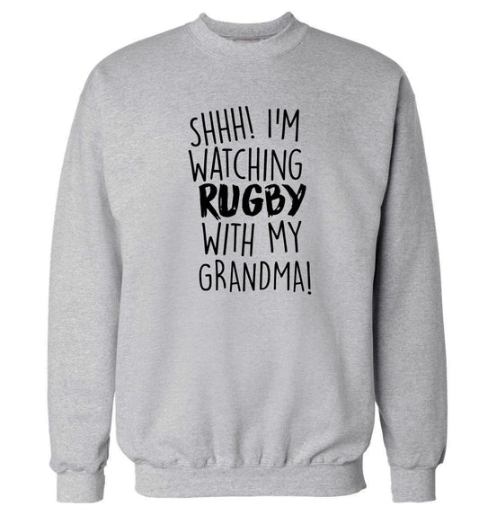 Shh I'm watching rugby with my grandma Adult's unisex grey Sweater 2XL