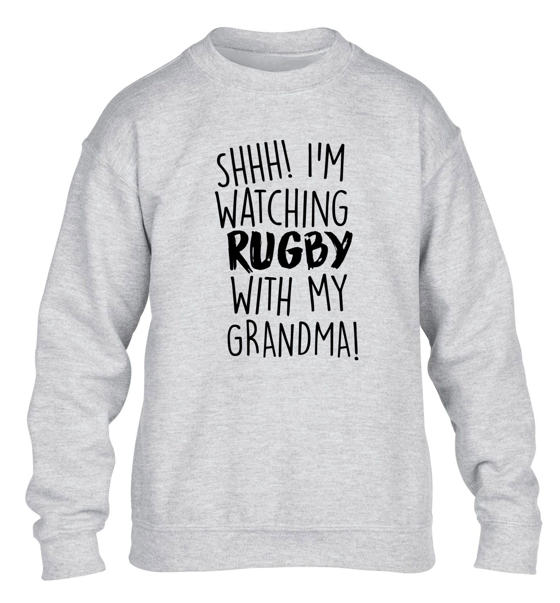 Shh I'm watching rugby with my grandma children's grey sweater 12-13 Years