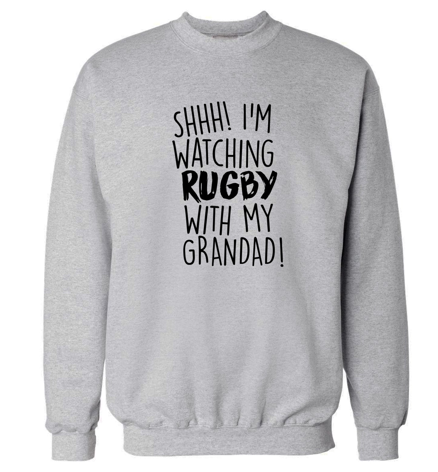 Shh I'm watching rugby with my grandad Adult's unisex grey Sweater 2XL