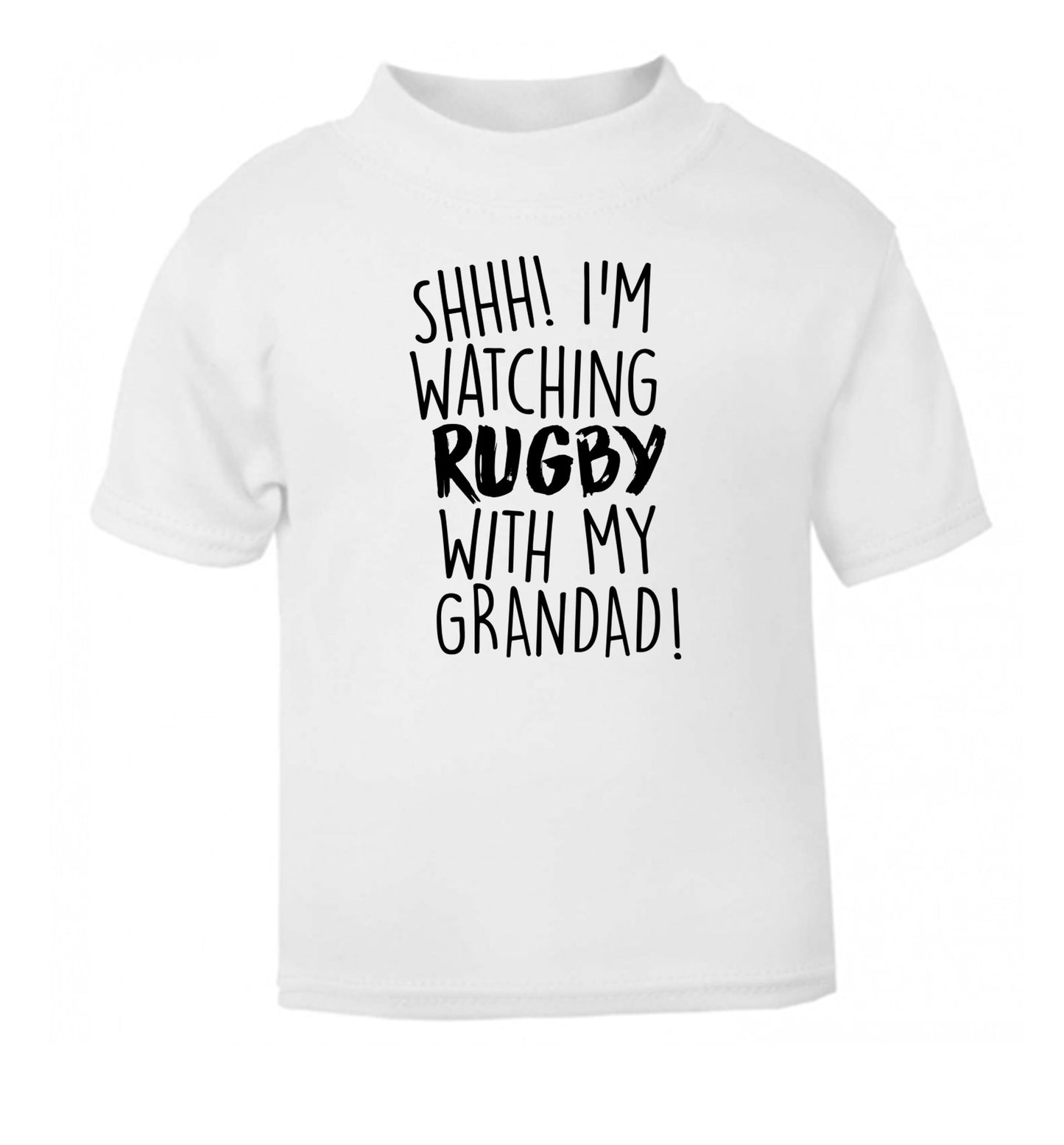Shh I'm watching rugby with my grandad white Baby Toddler Tshirt 2 Years