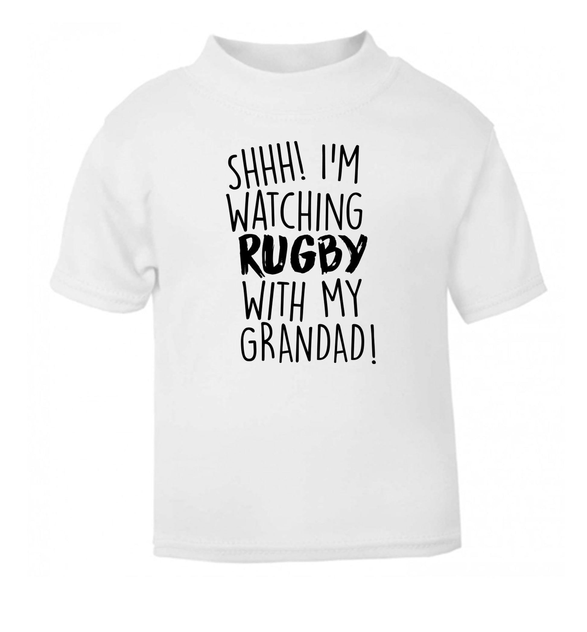 Shh I'm watching rugby with my grandad white Baby Toddler Tshirt 2 Years