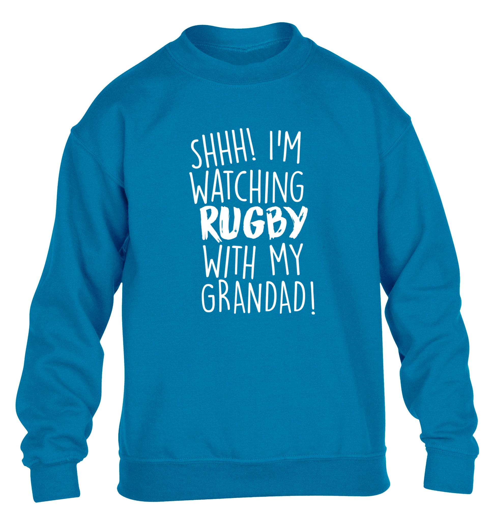 Shh I'm watching rugby with my grandaughter children's blue sweater 12-13 Years