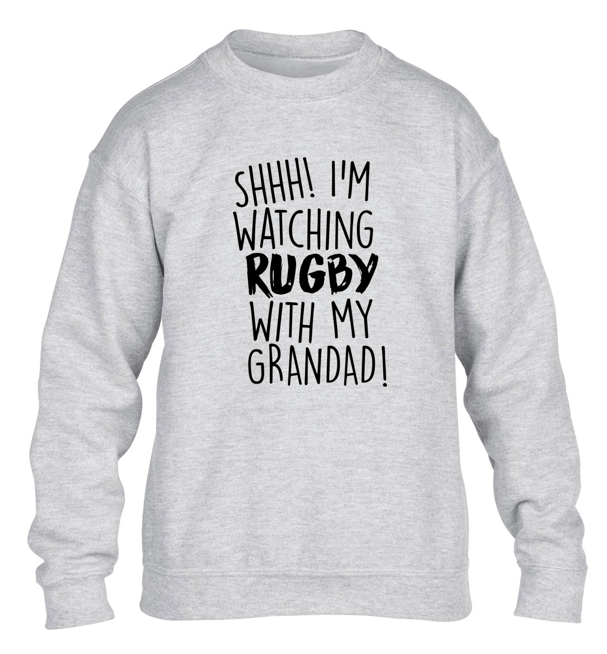Shh I'm watching rugby with my grandaughter children's grey sweater 12-13 Years