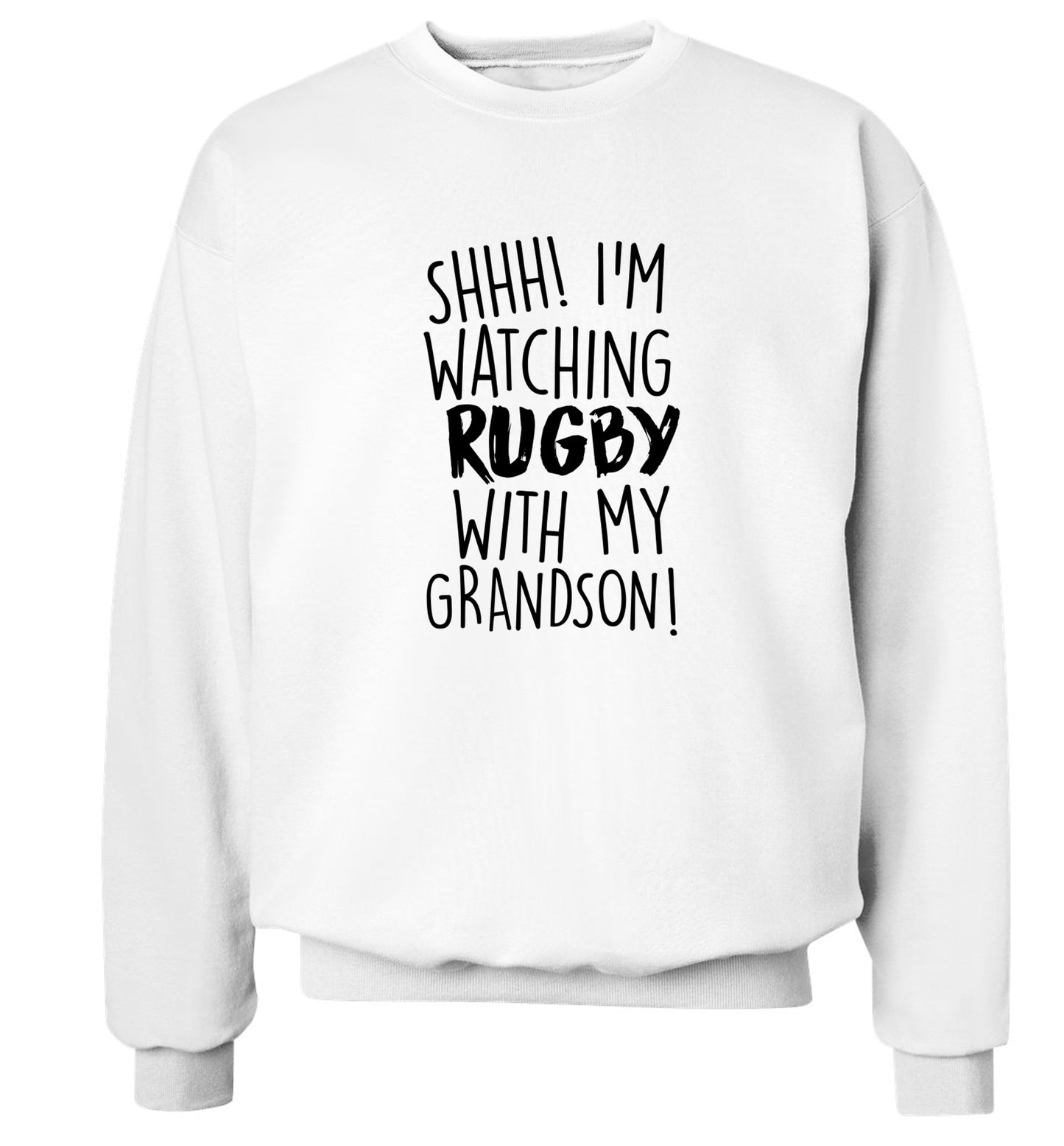 Shh I'm watching rugby with my grandson Adult's unisex white Sweater 2XL