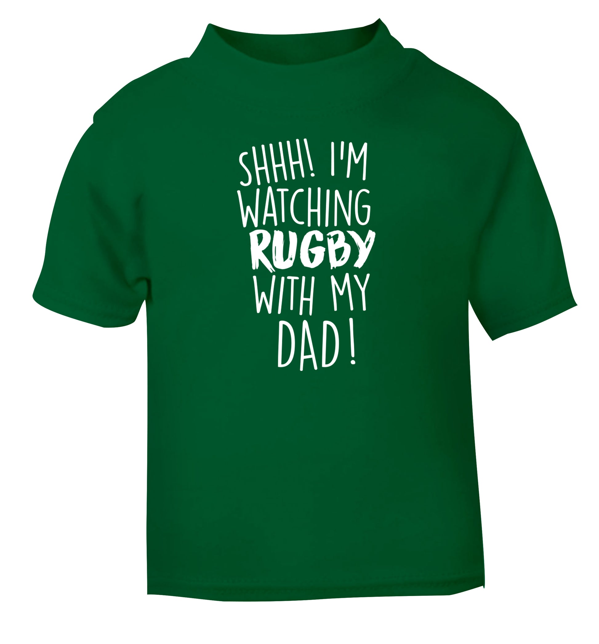 Shh... I'm watching rugby with my dad green Baby Toddler Tshirt 2 Years