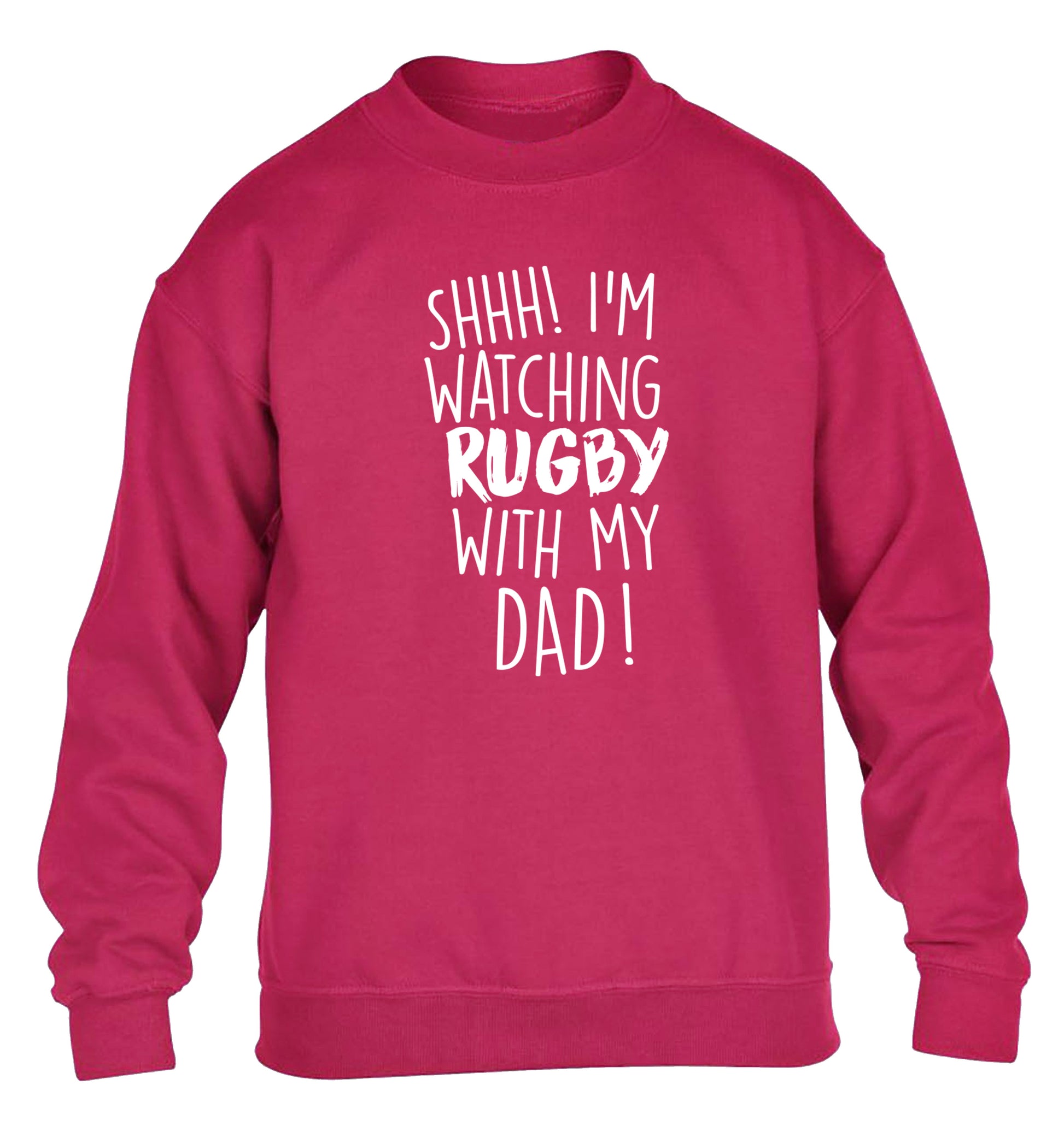 Shh... I'm watching rugby with my dad children's pink sweater 12-13 Years