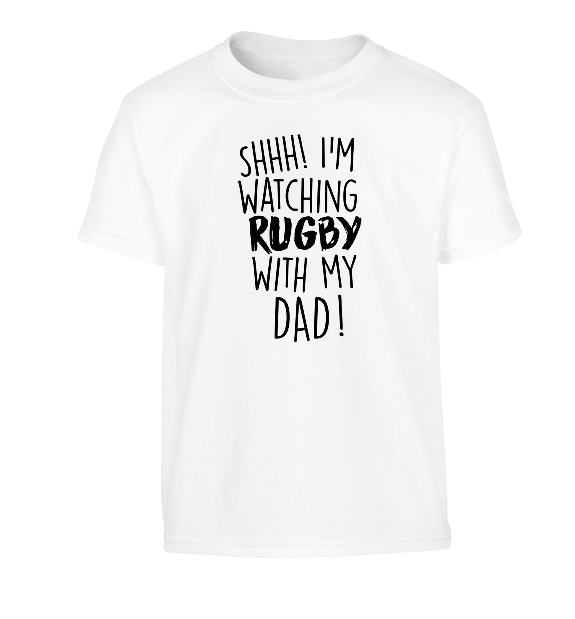 Shh... I'm watching rugby with my dad Children's white Tshirt 12-13 Years
