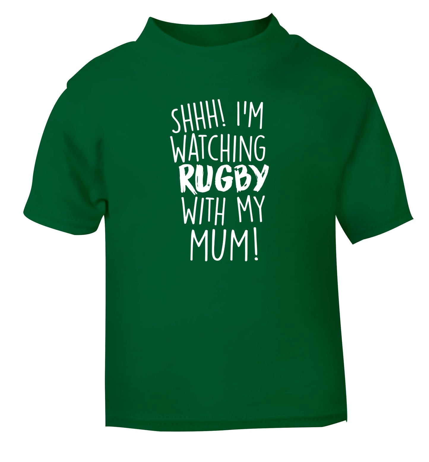 Shh... I'm watching rugby with my mum green Baby Toddler Tshirt 2 Years
