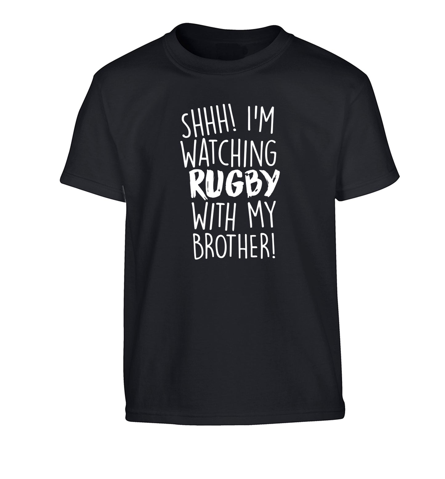 Shh... I'm watching rugby with my brother Children's black Tshirt 12-13 Years