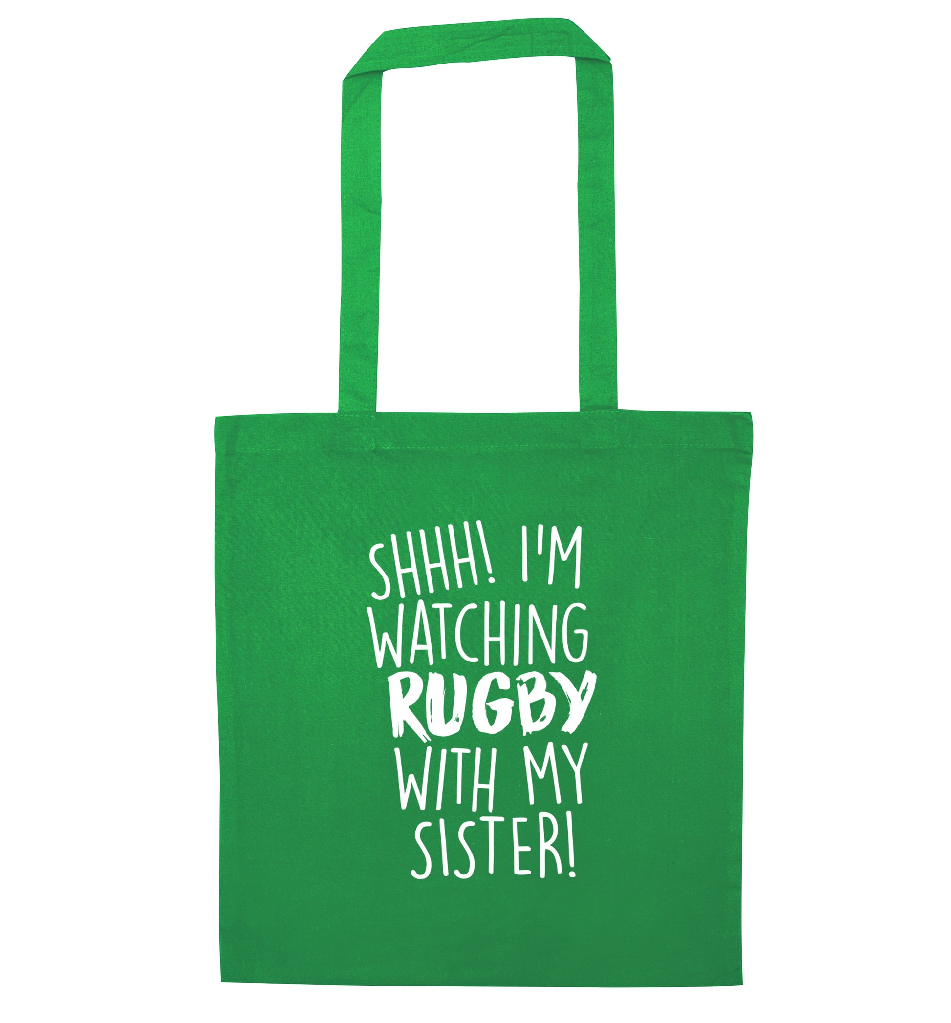 Shh... I'm watching rugby with my sister green tote bag