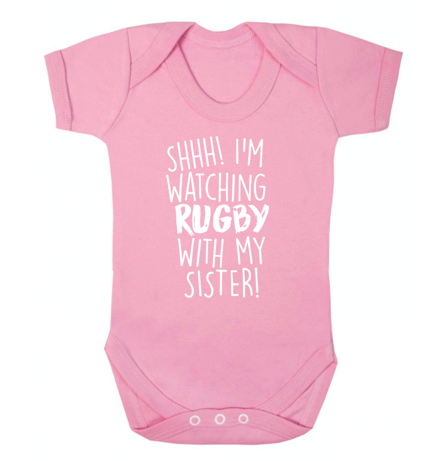 Shh... I'm watching rugby with my sister Baby Vest pale pink 18-24 months
