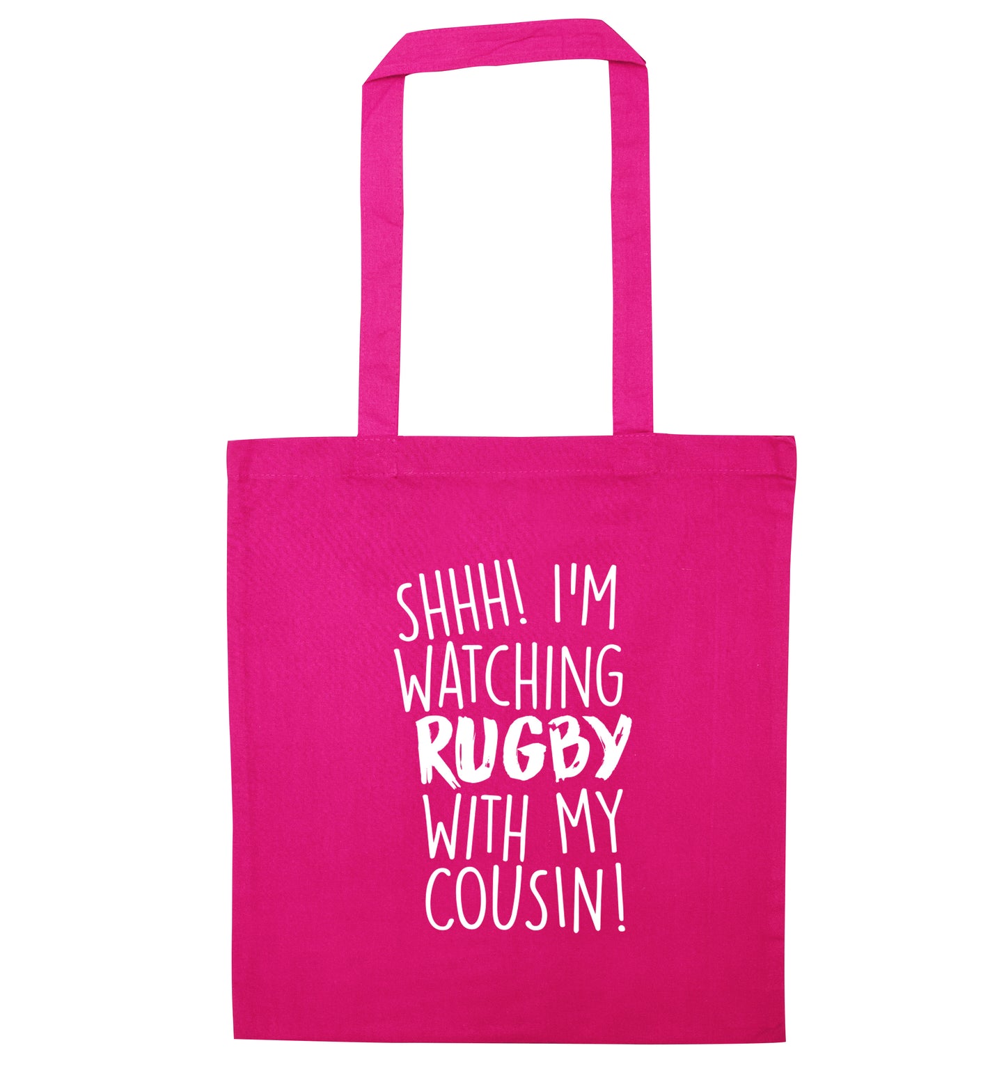 Shhh I'm watching rugby with my cousin pink tote bag