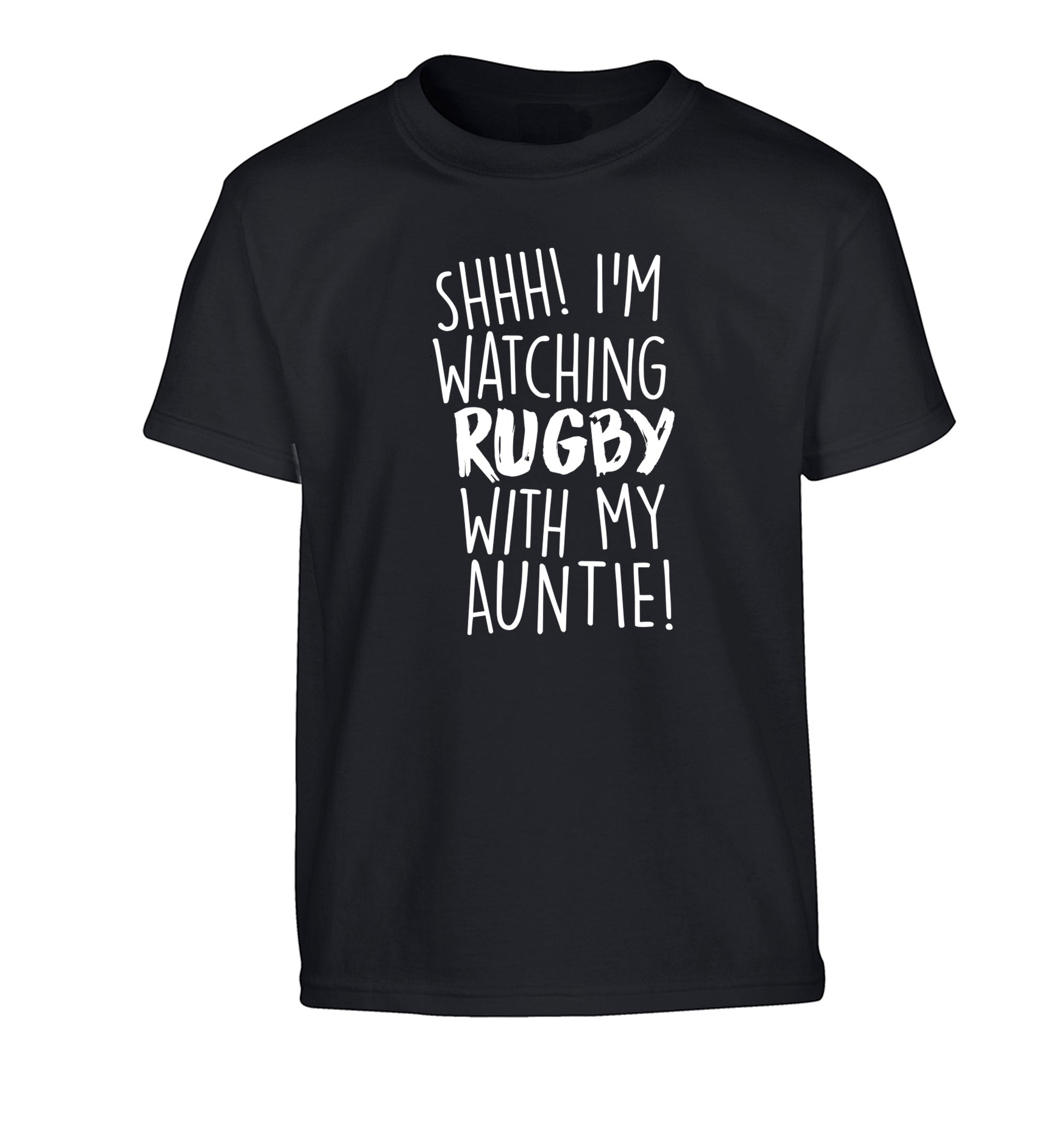 Shhh I'm watchin rugby with my auntie Children's black Tshirt 12-13 Years