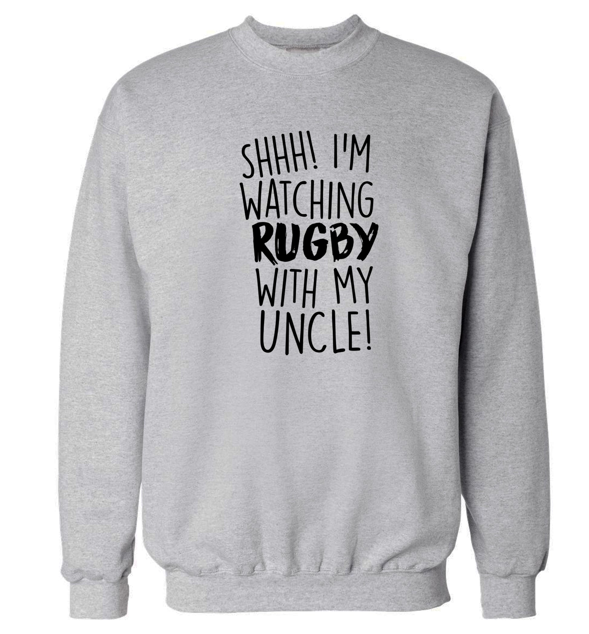 Shh.. I'm watching rugby with my uncle Adult's unisex grey Sweater 2XL