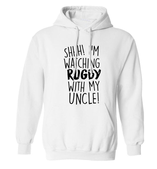 Shh.. I'm watching rugby with my uncle adults unisex white hoodie 2XL