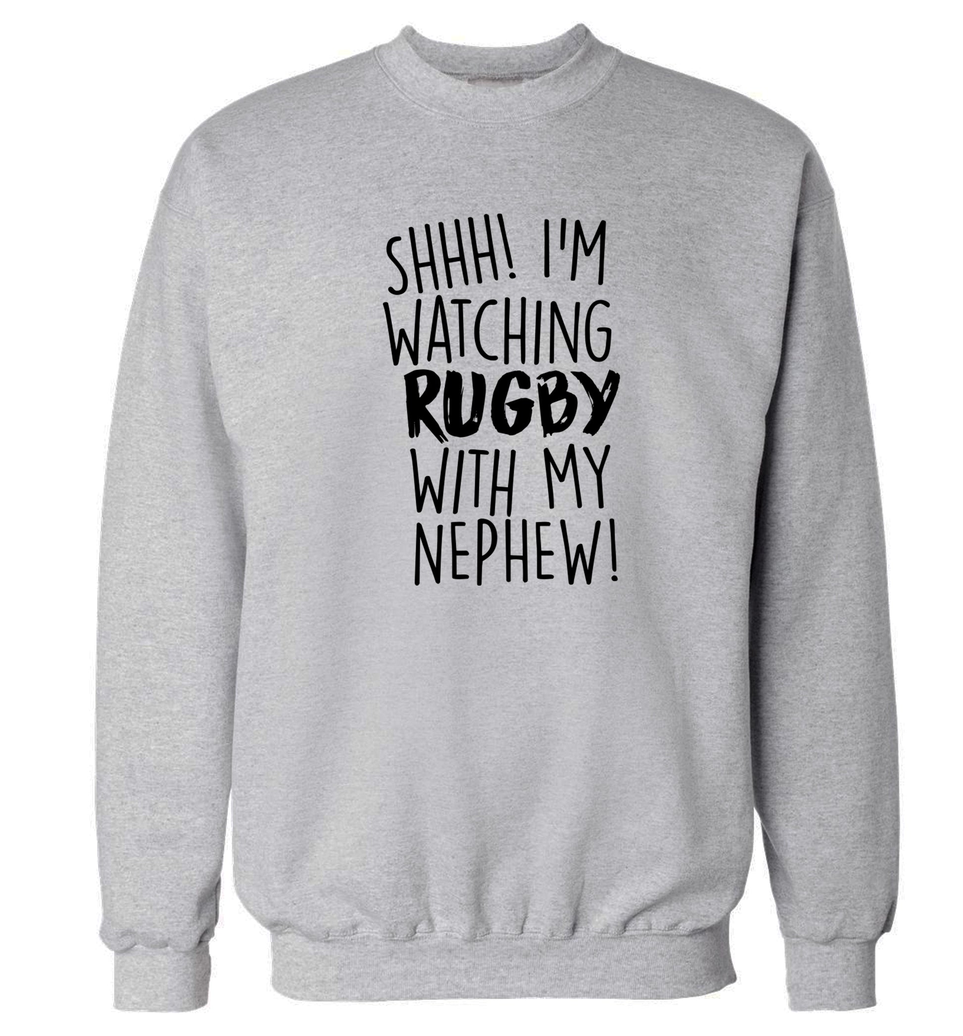 Shh.. I'm watching rugby with my nephew Adult's unisex grey Sweater 2XL