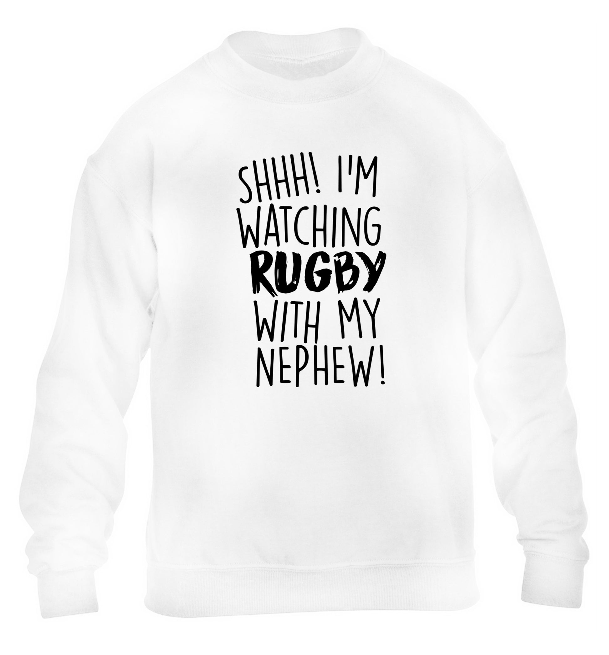 Shh.. I'm watching rugby with my nephew children's white sweater 12-13 Years