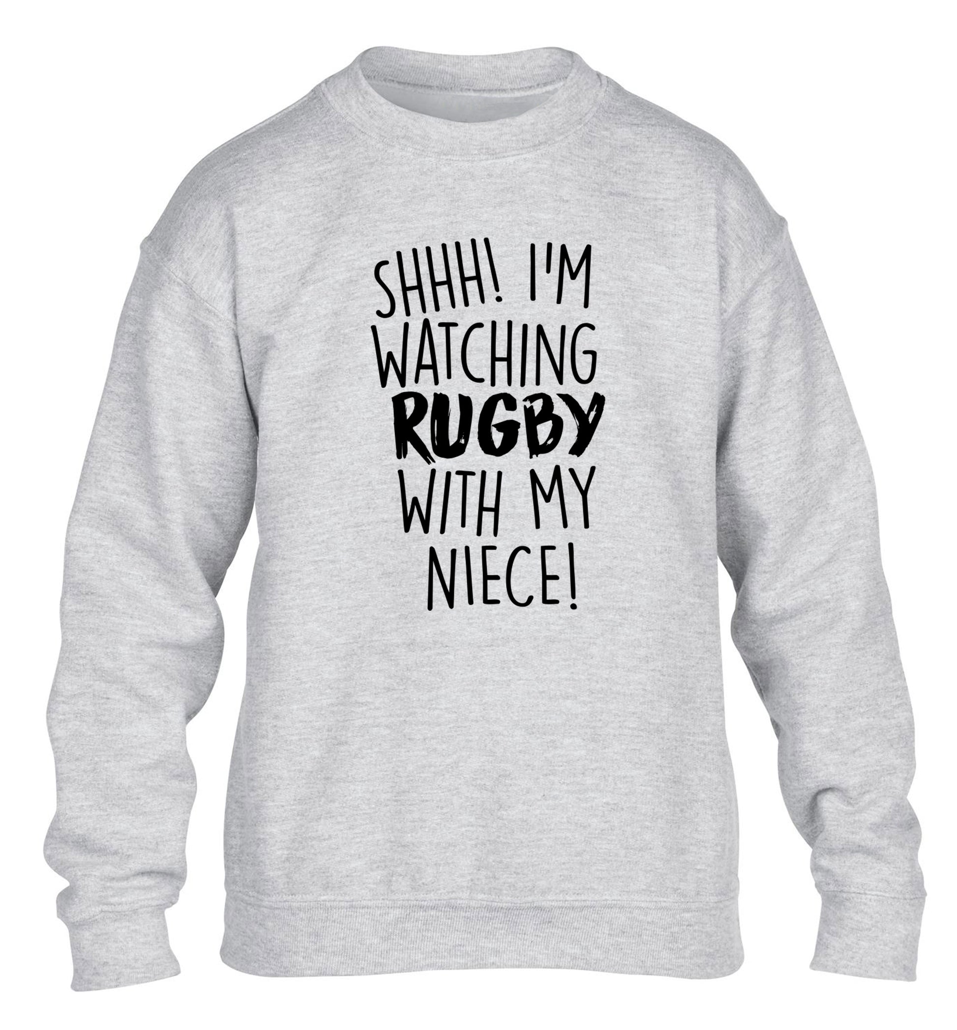 Shh.. I'm watching rugby with my niece children's grey sweater 12-13 Years